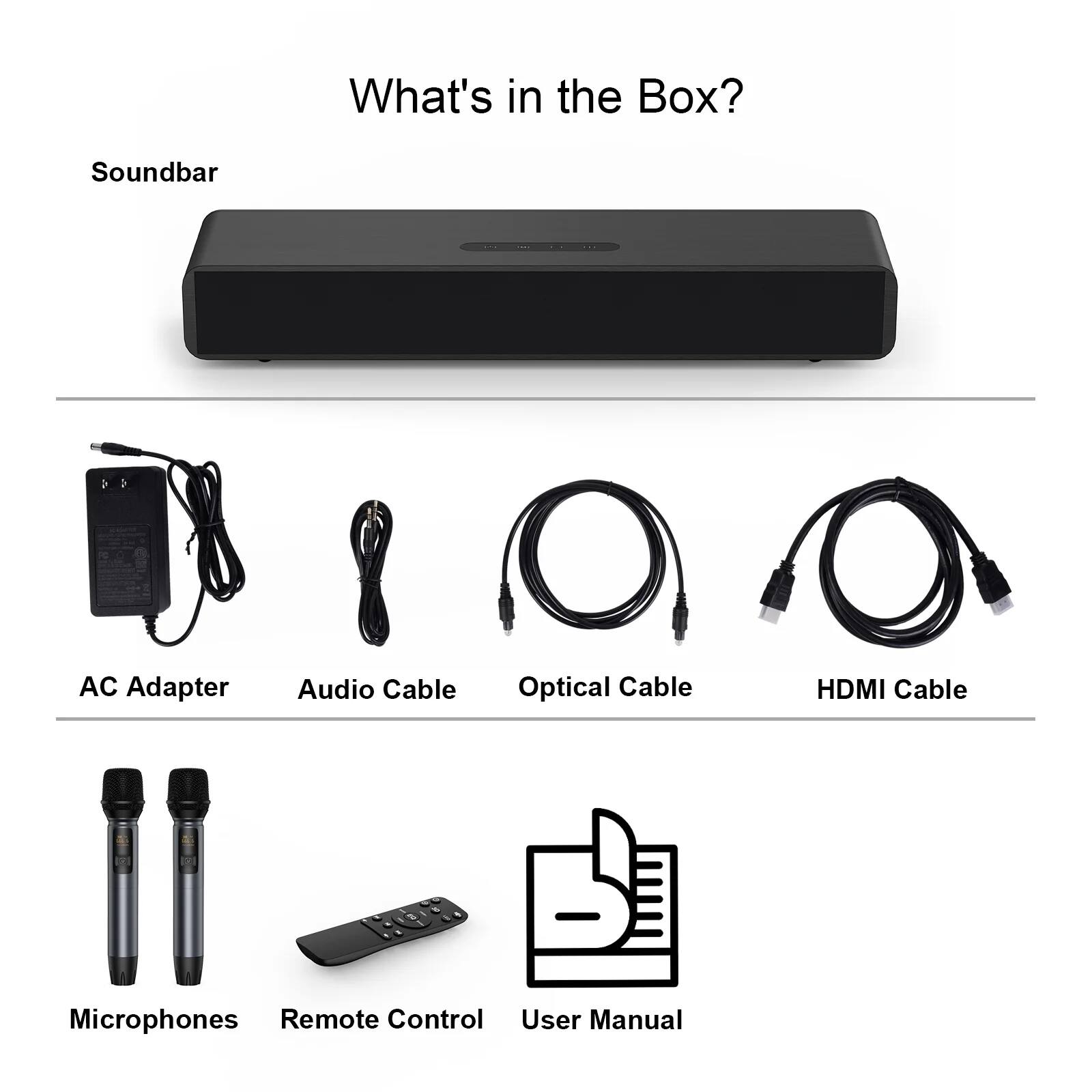 What's in the Box?

- Soundbar
- AC Adapter
- Audio Cable
- Optical Cable
- HDMI Cable
- Microphones
- Remote Control
- User Manual