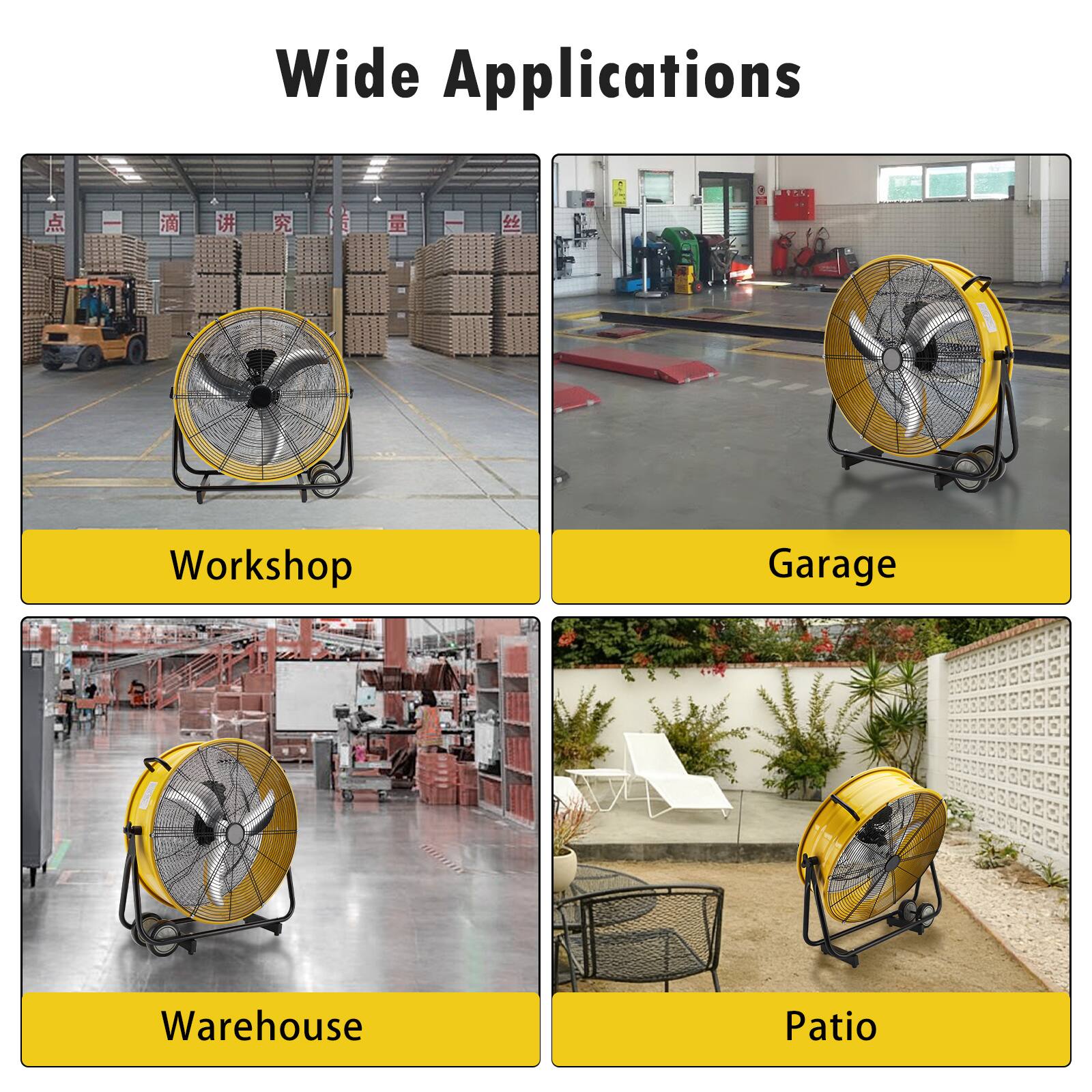 Wide Applications

- Workshop
- Garage
- Warehouse
- Patio