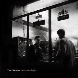 The Clientele - Suburban Light - VINYL LP