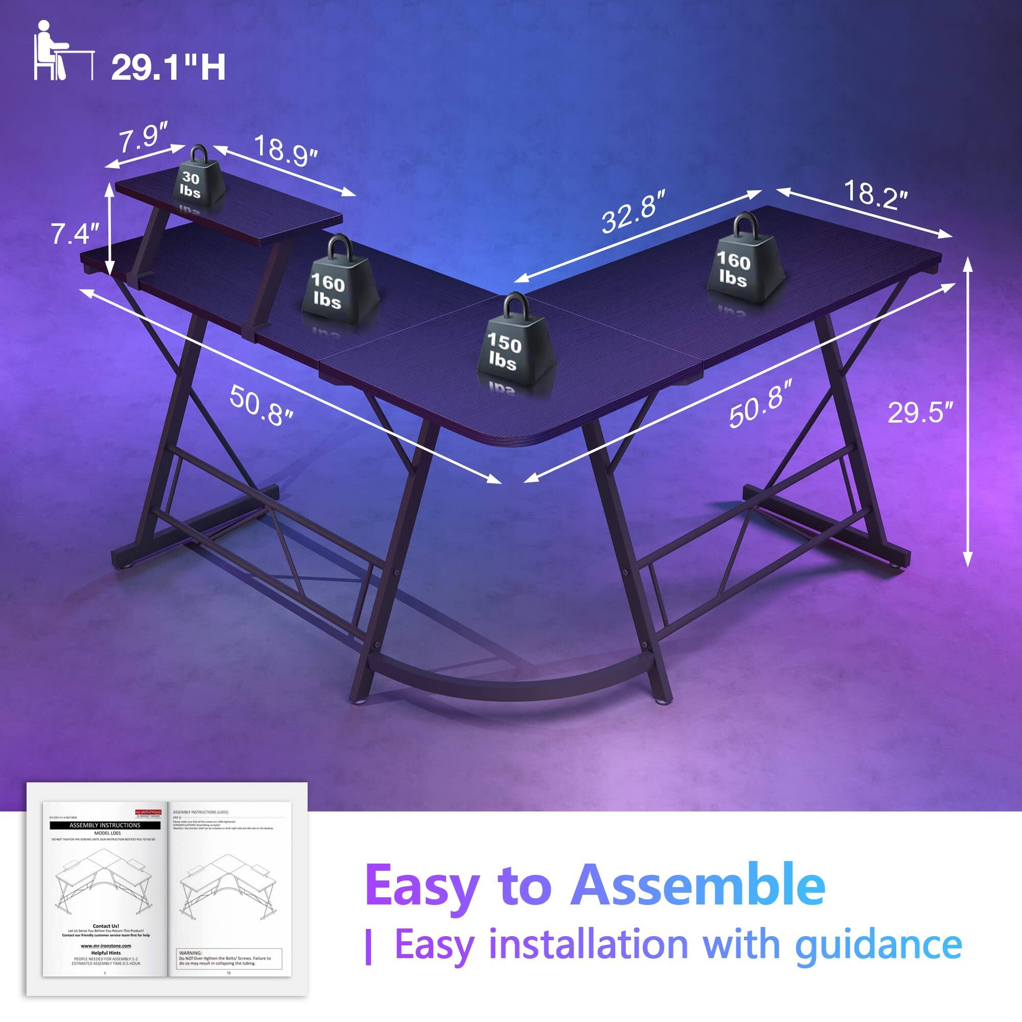 29.1"H 7.9" 18.9" 30 lbs 7.4" 160 lbs 50.8" 150 lbs 1ns 32.8" 18.2" 160 lbs IHO 50.8" 29.5"  
Easy to Assemble  
Easy installation with guidance