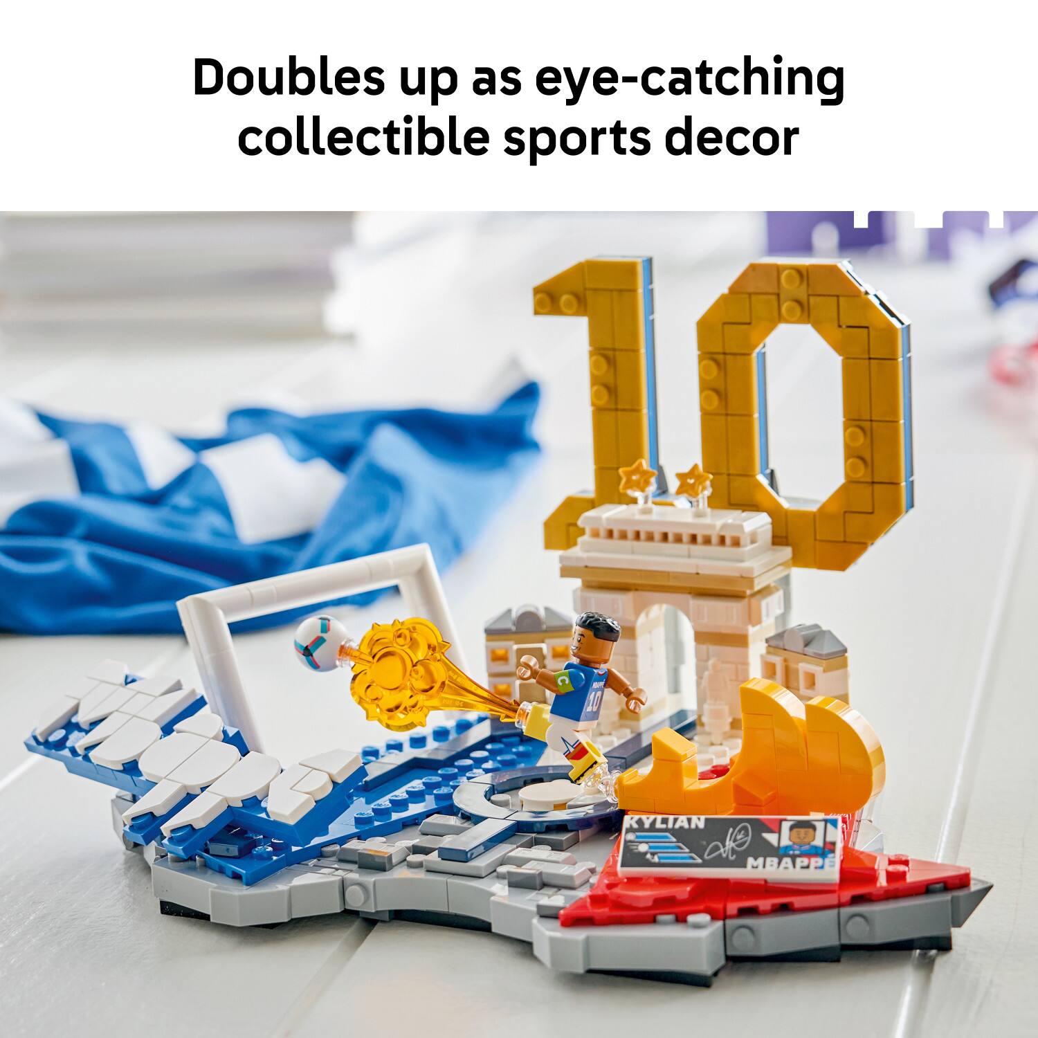 Doubles up as eye-catching collectible sports decor

10

KYLIAN MBAPPÉ