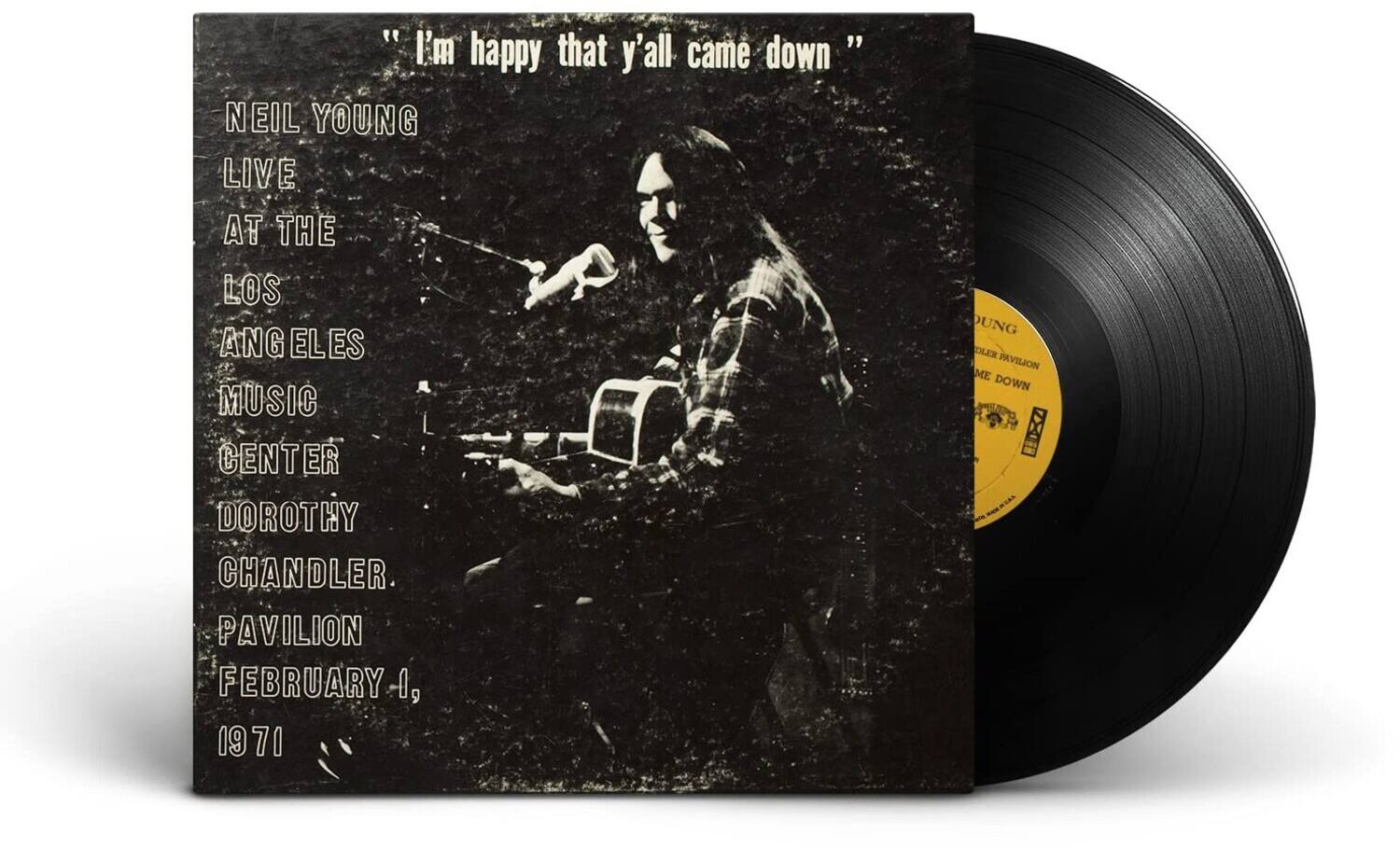"I'm happy that y'all came down"

NEIL YOUNG
LIVE AT THE
LOS ANGELES
MUSIC
CENTER
DOROTHY
CHANDLER
PAVILION
FEBRUARY 1,
1971