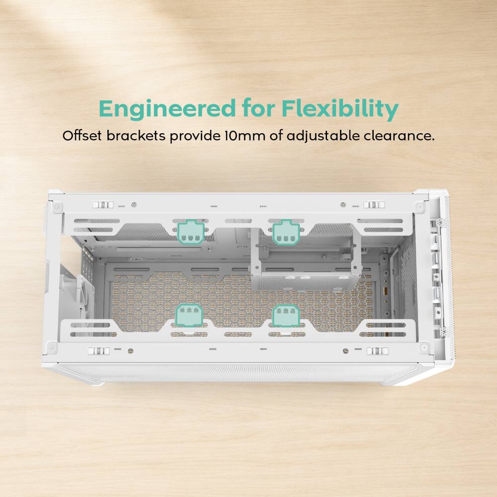 Engineered for Flexibility  
Offset brackets provide 10mm of adjustable clearance.