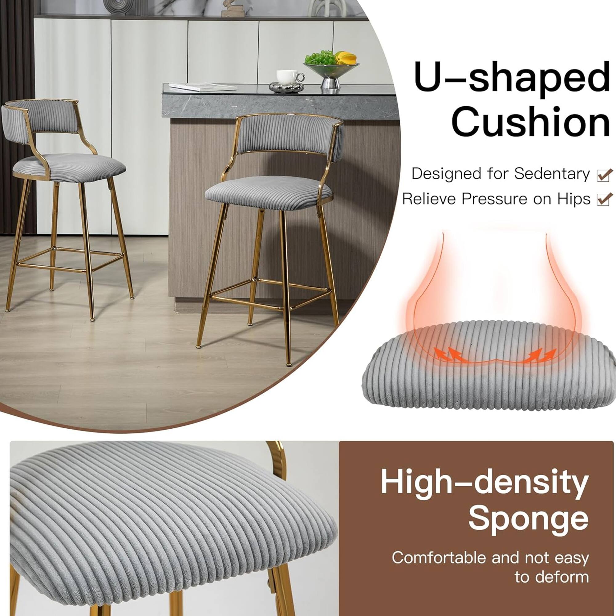U-shaped Cushion  
Designed for Sedentary  
Relieve Pressure on Hips  

High-density Sponge  
Comfortable and not easy to deform