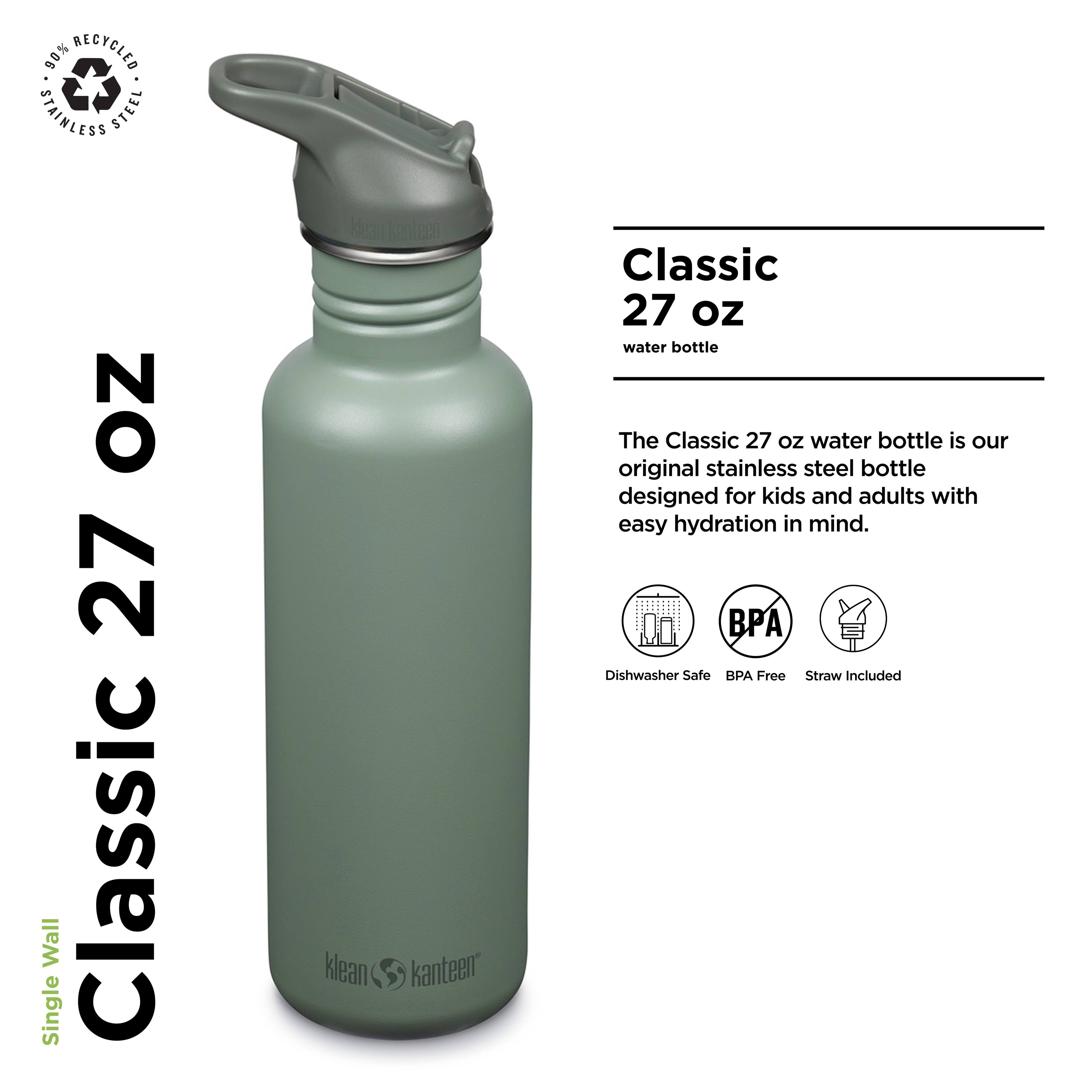 90% RECYCLED STAINLESS STEEL  
NO 27  
Single Wall Classic klean kanteen*  
Classic 27 oz water bottle  

The Classic 27 oz water bottle is our original stainless steel bottle designed for kids and adults with easy hydration in mind.  
BPA Dishwasher Safe  
BPA Free  
Straw Included  

Classic 27 oz  
water bottle  

The Classic 27 oz water bottle is our original stainless steel bottle designed for kids and adults with easy hydration in mind.  

Dishwasher Safe  
BPA Free  
Straw Included