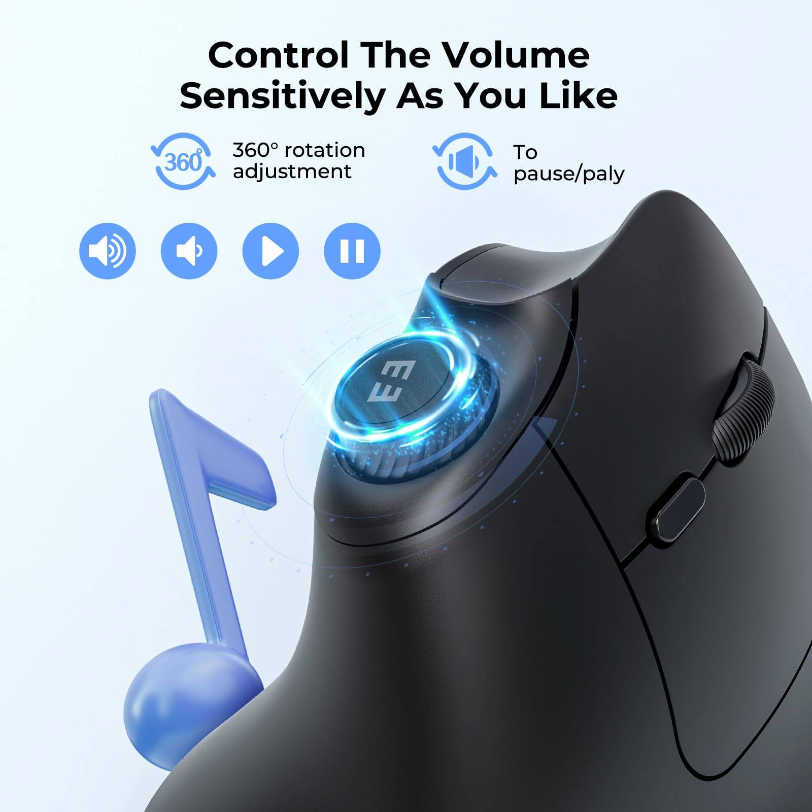 Control The Volume Sensitive As You Like

360° rotation adjustment

To pause/play