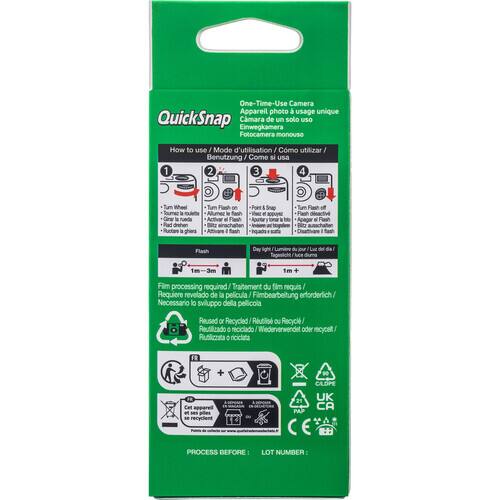 One-Time-Use Camera  
Appareil photo usage unique  
QuickSnap  
Cámara Einwegkamera de un solo uso  
Fotocamera monouso  

How to use  
Mode d'utilisation / Cómo utilizar / I Benutzung / Come si usa  

1. Turn Wheel  
Tum Wheel  
Allumez i  
Grw la reda  
Activar  
Flash Rad drehen  
Buz Ructan a ghers  
Poent I Srap inguacs  
Tumm Flash on  

2. Flash on  
Flash on  
Flash on  
Flash on  
Flash on  
Flash on  
Flash on  
Flash on  
Flash on  
Flash on  
Flash on  
Flash on  
Flash on  
Flash on  
Flash on  
Flash on  
Flash on  
Flash on  
Flash on  
Flash on  
Flash on  
Flash on  
Flash on  
Flash on  
Flash on  
Flash on  
Flash on  
Flash on  
Flash on  
Flash on  
Flash on  
Flash on  
Flash on  
Flash on  
Flash on  
Flash on  
Flash on  
Flash on  
Flash on  
Flash on  
Flash on  
Flash on  
Flash on  
Flash on  
Flash on  
Flash on  
Flash on  
Flash on  
Flash on
