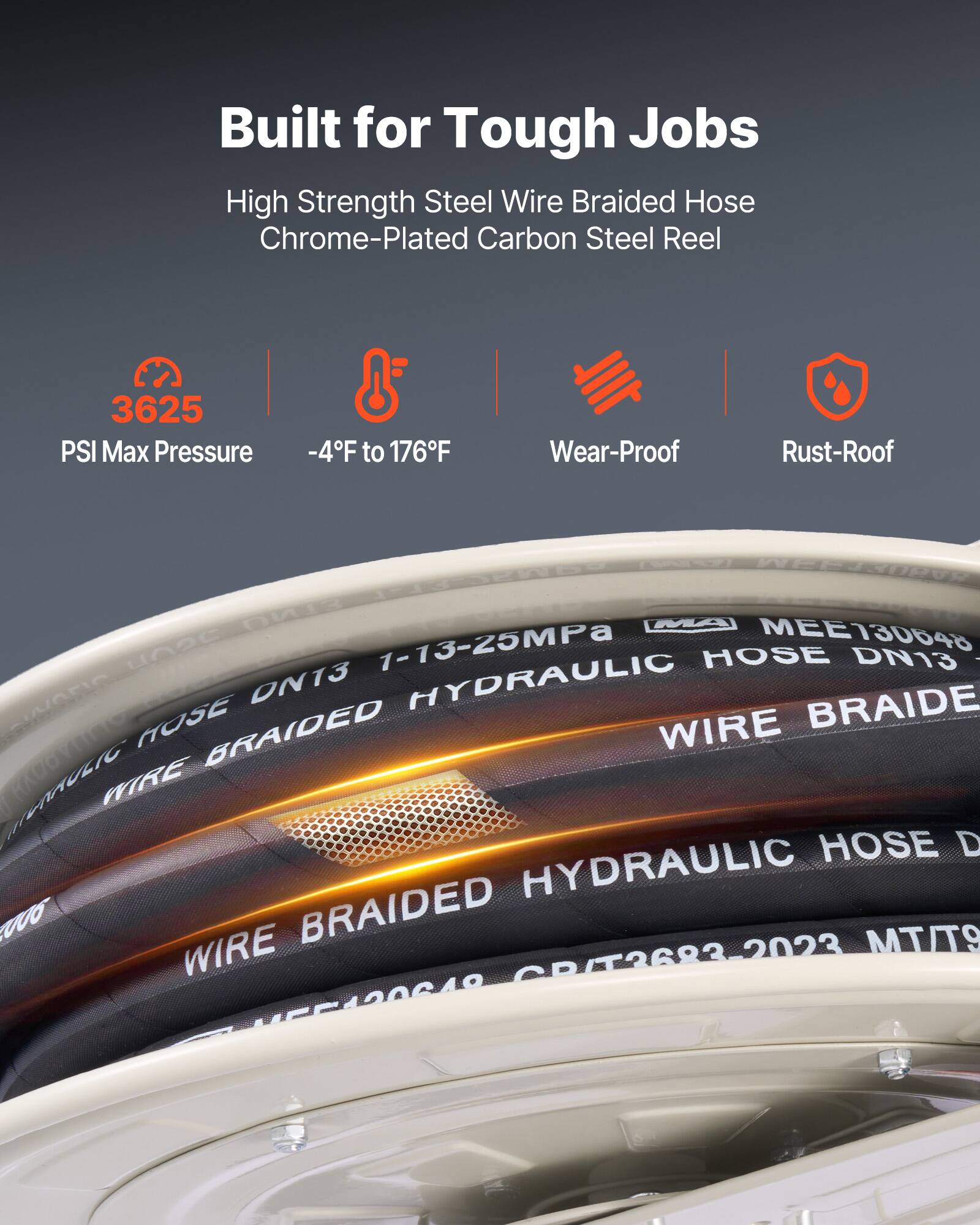 Built for Tough Jobs  
High Strength Steel Wire Braided Hose  
Chrome-Plated Carbon Steel Reel  
3625 PSI Max Pressure  
-4°F to 176°F  
Wear-Proof  
Rust-Proof  

SENO MEE130048  
A2C  
1-13-Z5MPA  
Hose DN13  
ON13  
Hydraulic Braided Wire Hose  
Braided Wire Hose  
Hydraulic  
RT Braided  
2023 MT