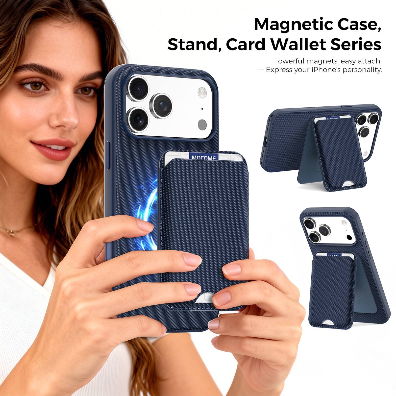 Magnetic Case, Stand, Card Wallet Series  
owerful magnets, easy attach  
Express your iPhone's personality.  
- MOCOME