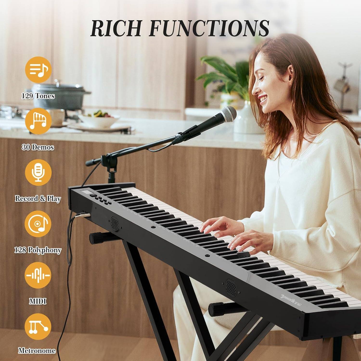 RICH FUNCTIONS

- 129 Tones
- 30 Demos
- Record & Play
- 128 Polyphony
- MIDI
- Metronome