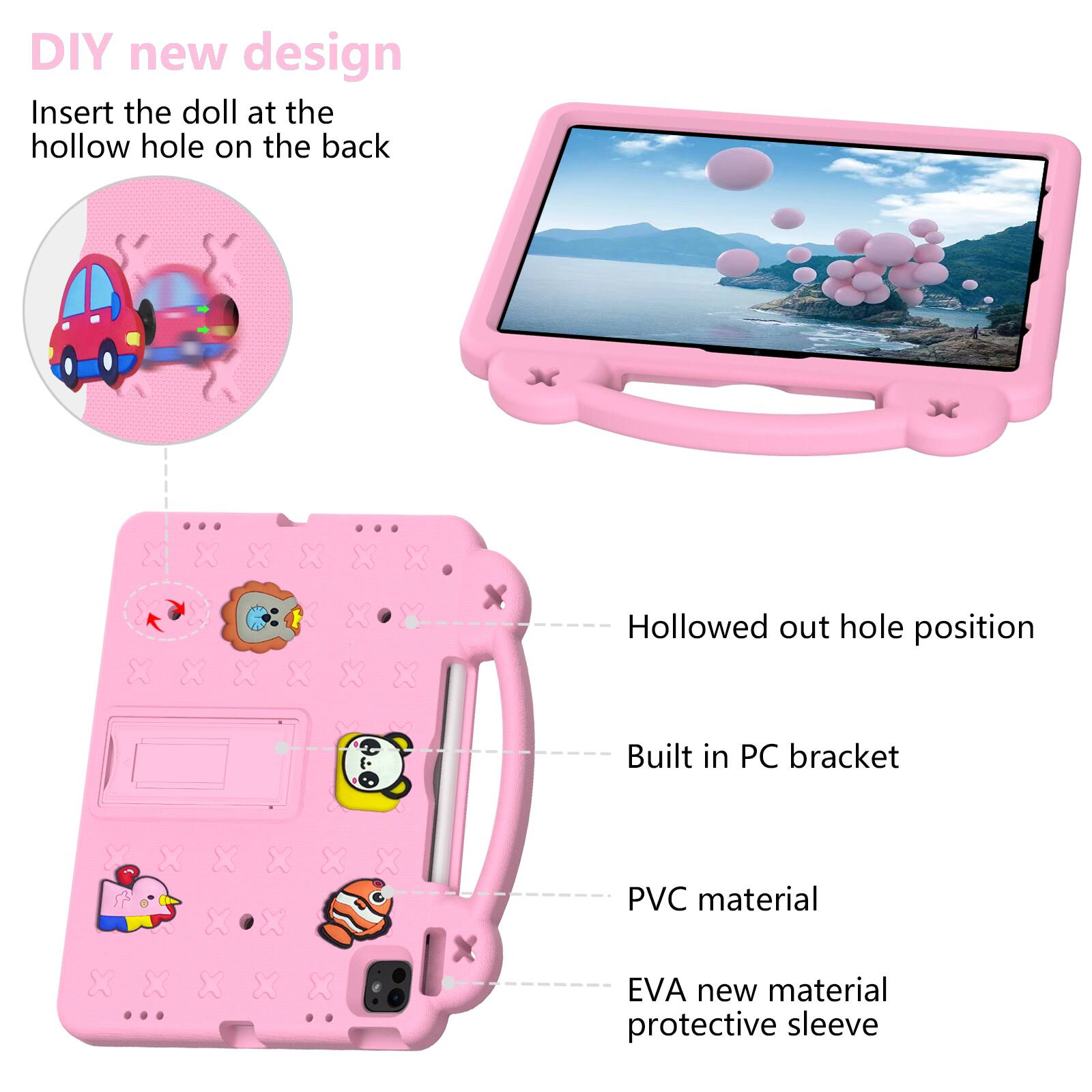 DIY new design  
Insert the doll at the hollow hole on the back  

- Hollowed out hole position  
- Built in PC bracket  
- PVC material  
- EVA new material protective sleeve