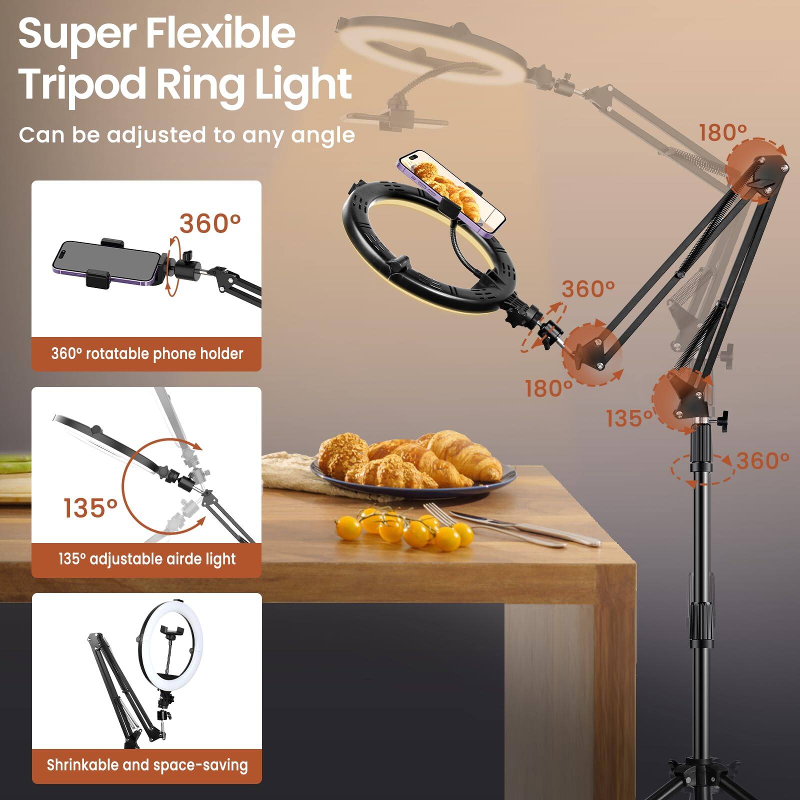 Super Flexible Tripod Ring Light  
Can be adjusted to any angle  

360° rotatable phone holder  

135° adjustable airde light  

Shrinkable and space-saving