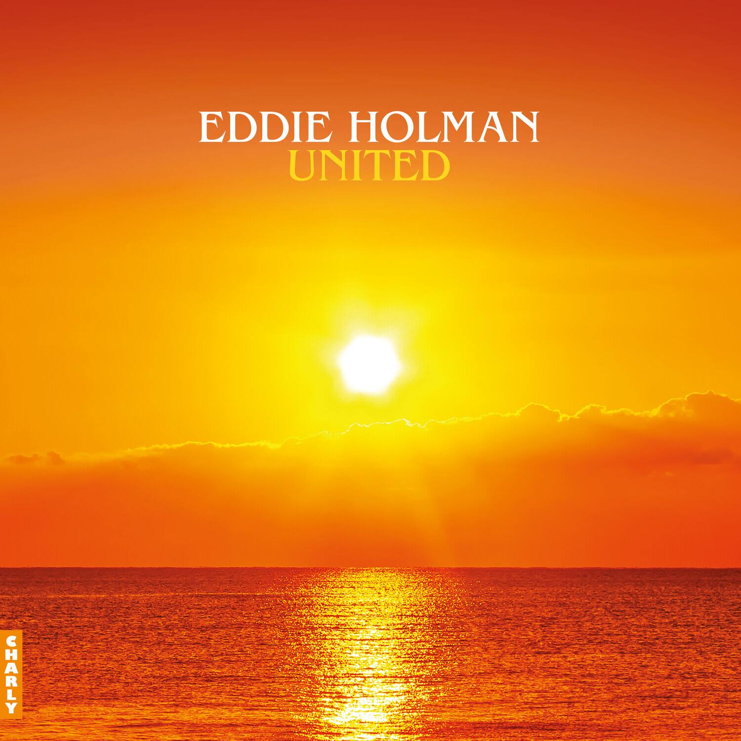 EDDIE HOLMAN  
UNITED  

CHARLY