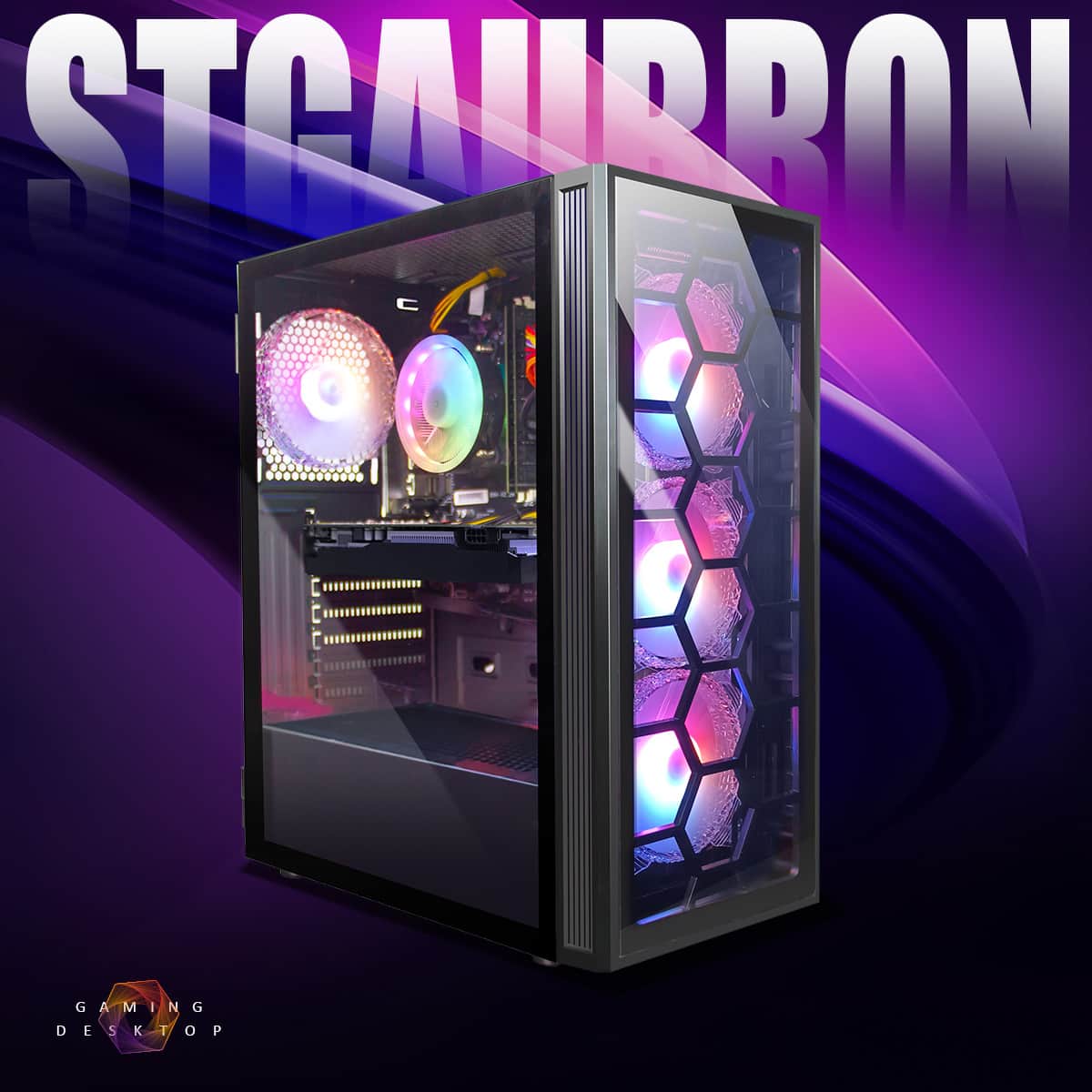 STGAURRON
GAMING DESKTOP