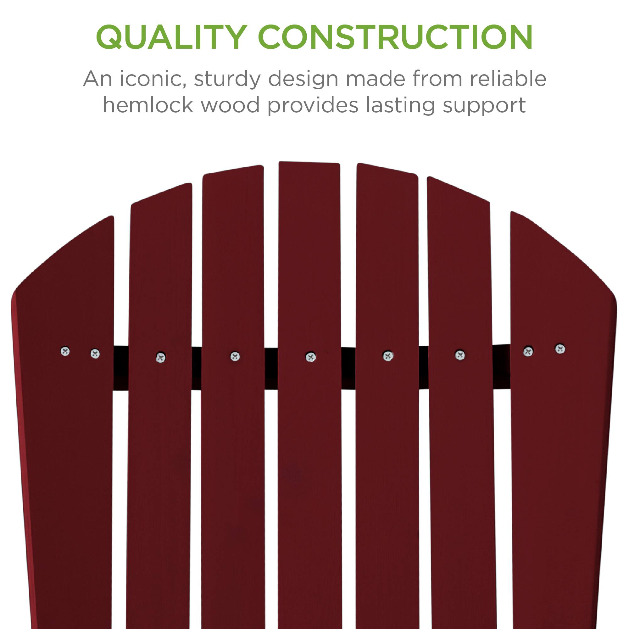QUALITY CONSTRUCTION

An iconic, sturdy design made from reliable hemlock wood provides lasting support.