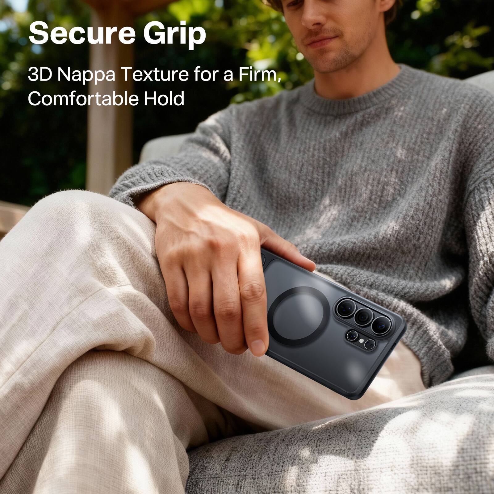 Secure Grip  
3D Nappa Texture for a Firm, Comfortable Hold