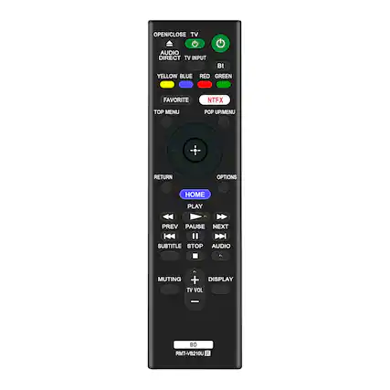 OPEN/CLOSE TV
AUDIO DIRECT TV INPUT
Bt
YELLOW BLUE
RED GREEN
FAVORITE
NTFX
TOP MENU
POP UP/MENU
RETURN
OPTIONS
HOME
PLAY
PREV PAUSE NEXT
SUBTITLE STOP AUDIO
MUTING + DISPLAY TV VOL
-
BD RMT-VB210U 50