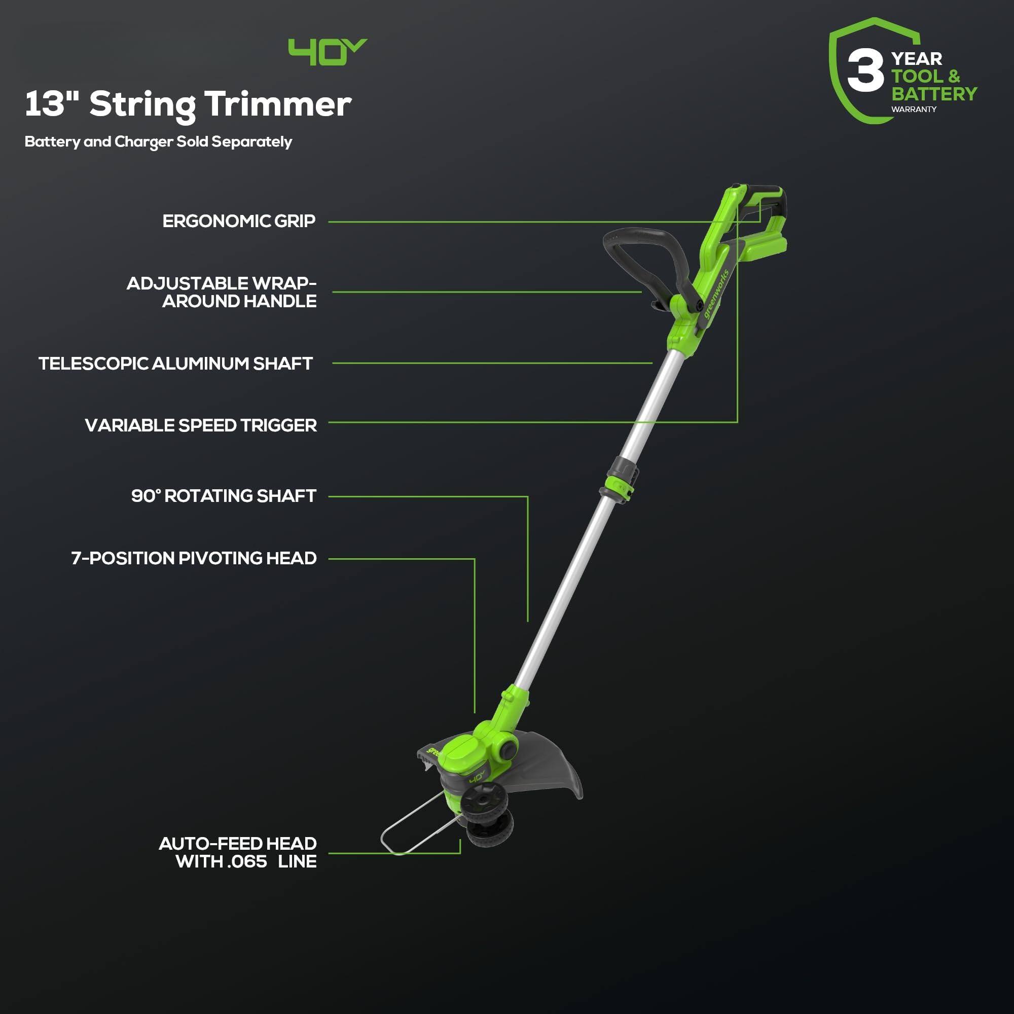 13" String Trimmer  
Battery and Charger Sold Separately  

- Ergonomic Grip  
- Adjustable Wrap-Around Handle  
- Telescopic Aluminum Shaft  
- Variable Speed Trigger  
- 90° Rotating Shaft  
- 7-Position Pivoting Head  
- Auto-Feed Head with .065 Line  

3 Year Tool & Battery Warranty