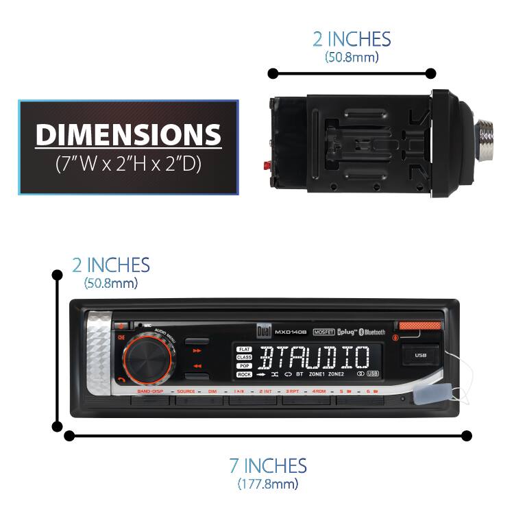 2 INCHES (50.8mm)  
DIMENSIONS (7"W x 2"H x 2"D)  
2 INCHES (50.8mm)  
NIC AUDIO MENU  
Dual MXD1408 MOSFET Biplug" - Bluetooth FLAT CLASS BTAUDIO POP ROCK x BT ZONE1 ZONE2 () USE  
USB  
BAND-DISP  
SOURCE  
CHM  
INE  
2 INT  
3RPT  
4/RDM  
5  
20  
G  
7 INCHES (177.8mm)