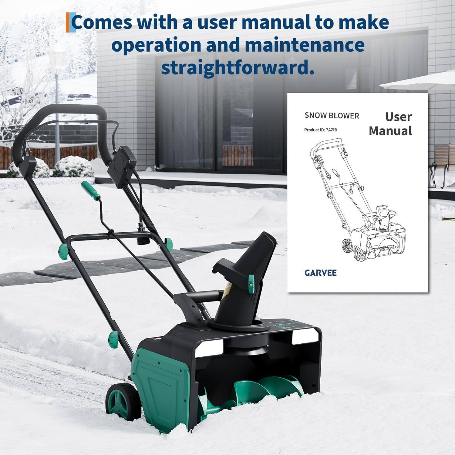 Comes with a user manual to make operation and maintenance straightforward.

SNOW BLOWER  
User Manual  
Product ID: TAZ2B  
GARVEE