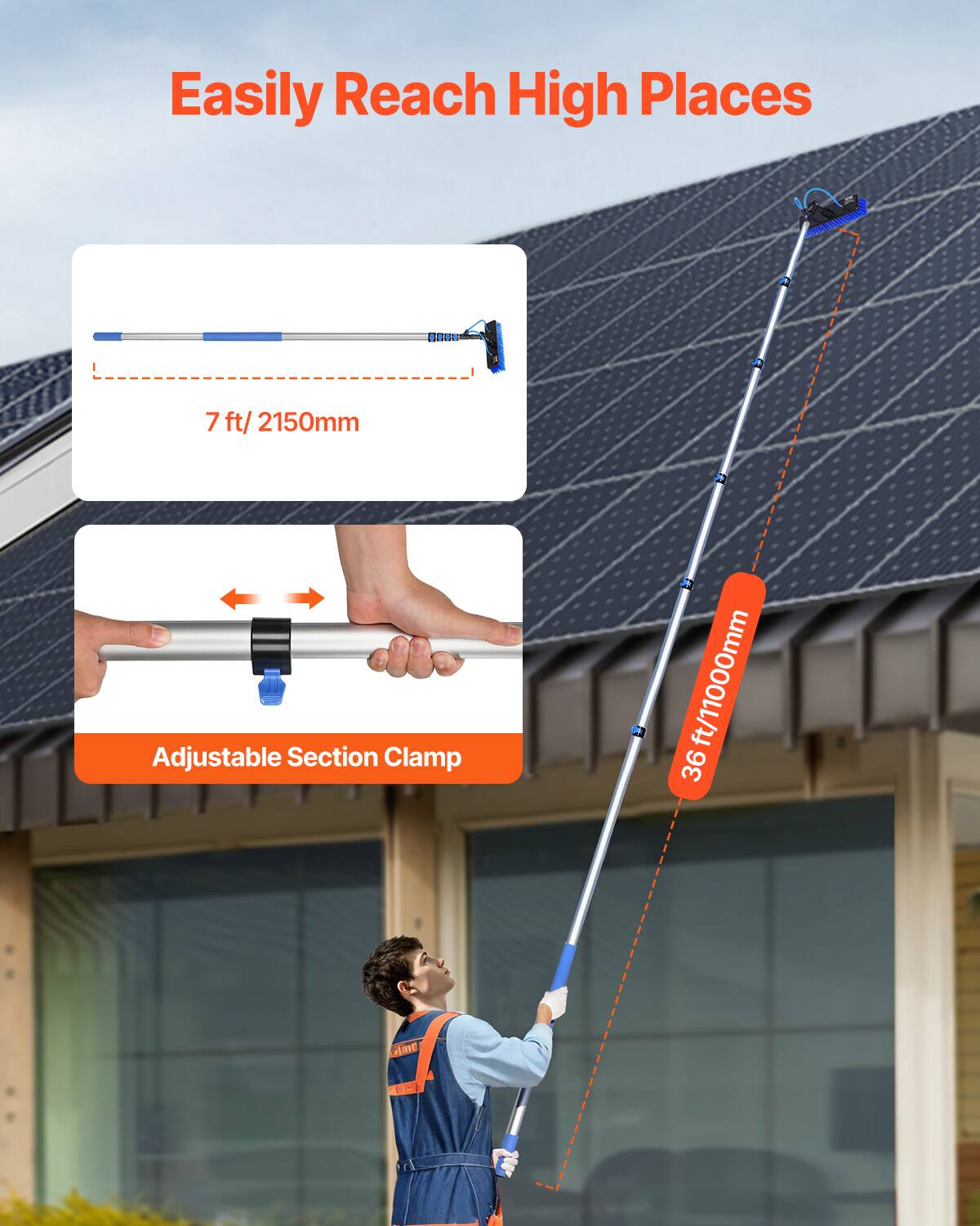 Easily Reach High Places

7 ft/ 2150mm

Adjustable Section Clamp

36 ft/11000mm
