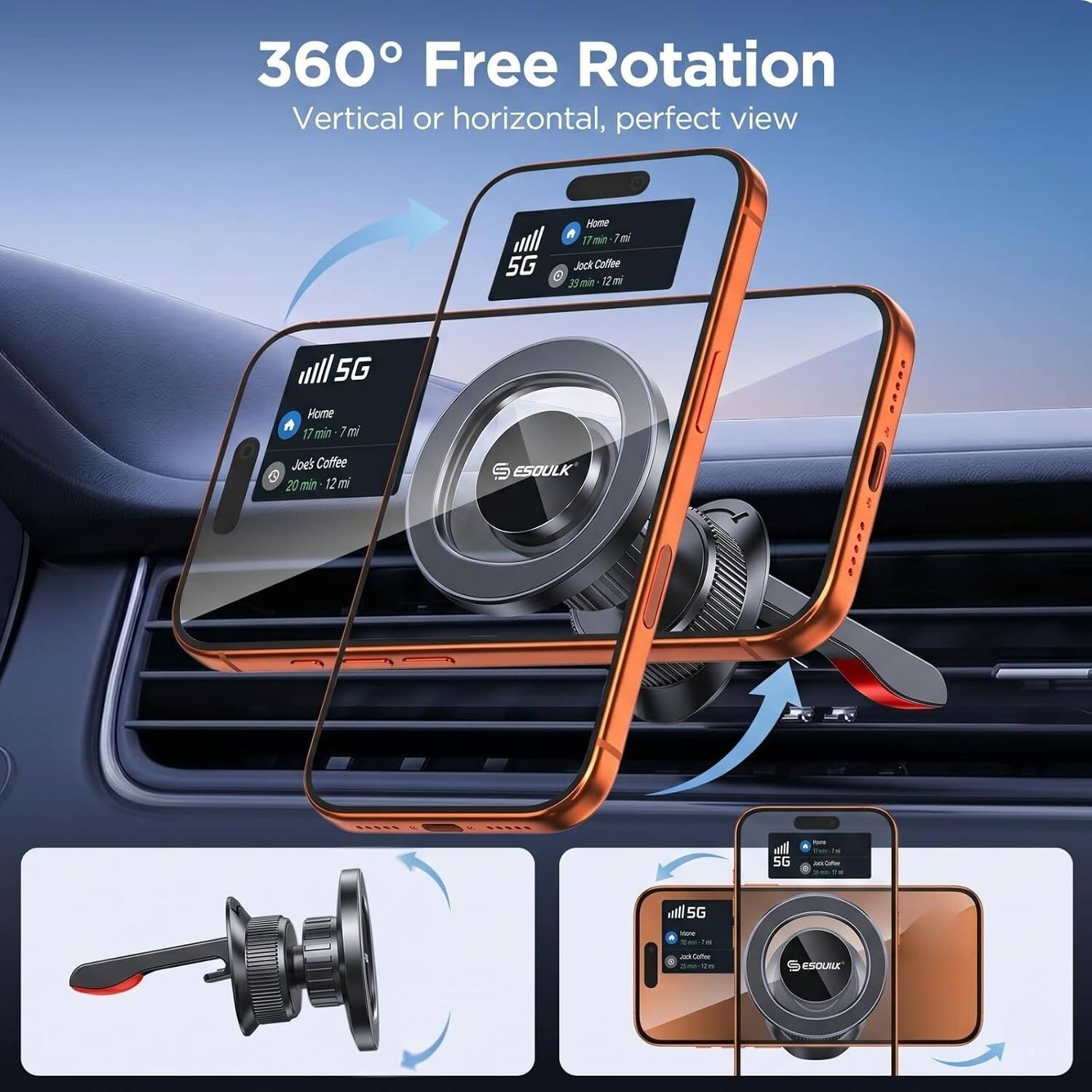 360° Free Rotation  
Vertical or horizontal, perfect view  

5G  
Home  
17 min - 7 mi  

Jock Coffee  
20 min - 12 mi  

ESOULK