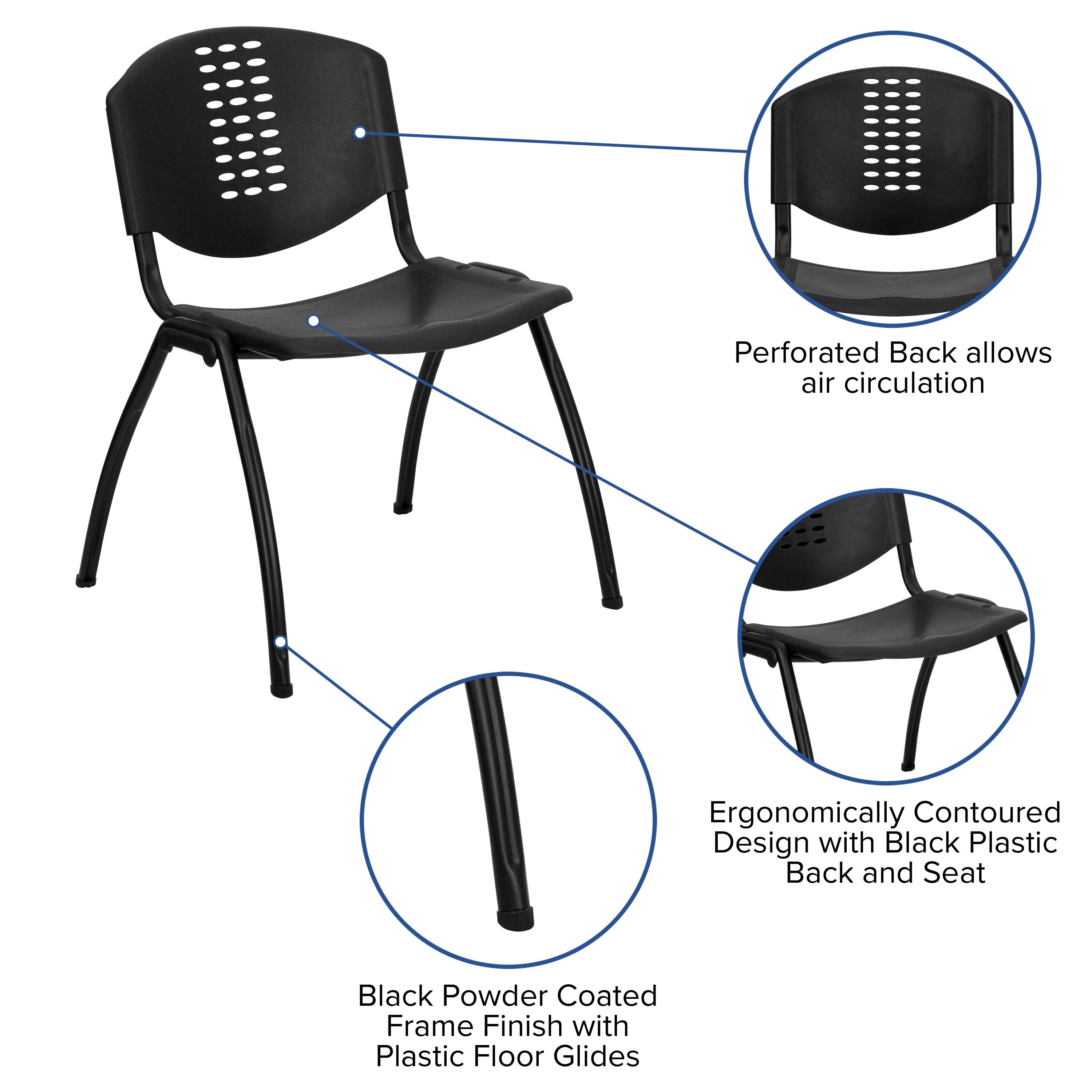 Perforated Back allows air circulation  
Ergonomically Contoured Design with Black Plastic Back and Seat  
Black Powder Coated Frame Finish with Plastic Floor Glides