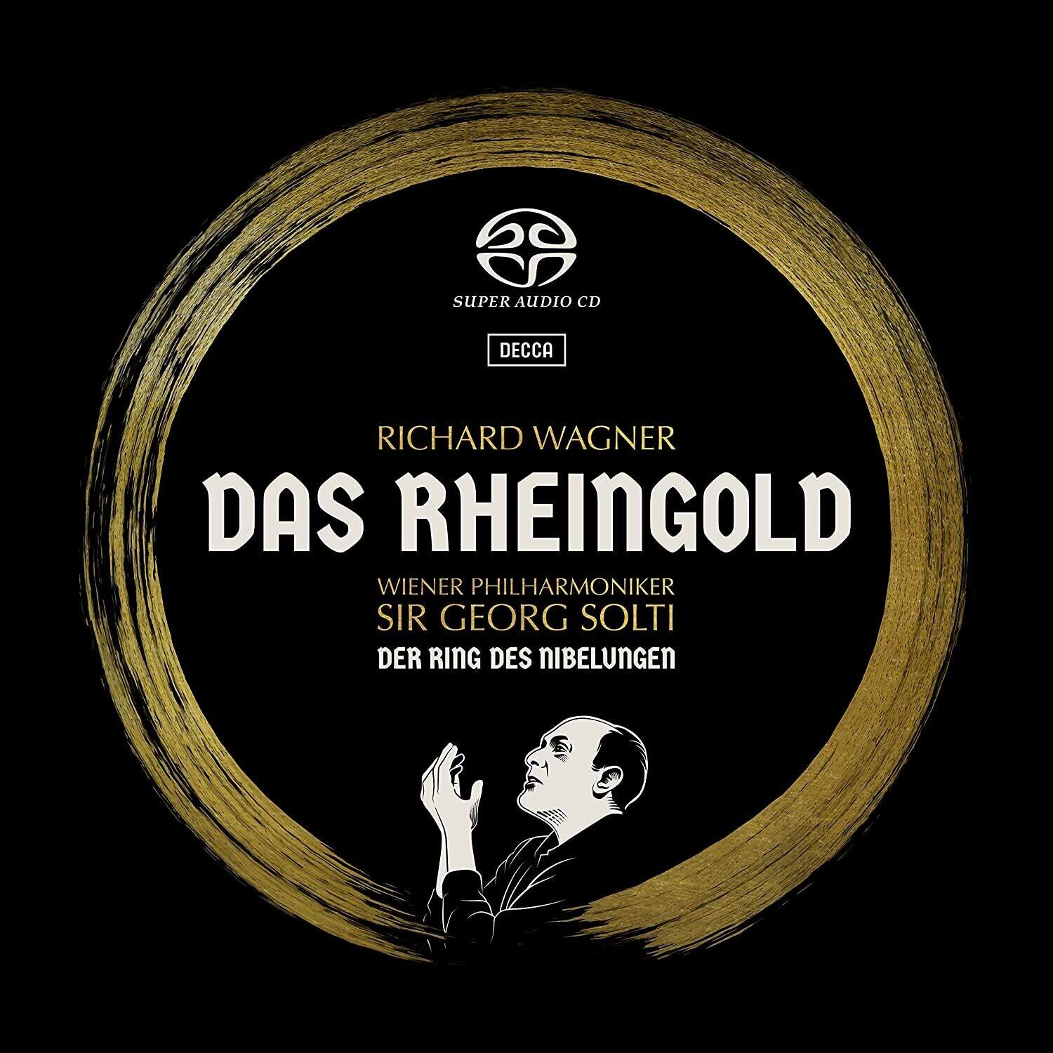 SUPER AUDIO CD  
DECCA  

RICHARD WAGNER  
DAS RHEINGOLD  

WIENER PHILHARMONIKER  
SIR GEORG SOLTI  
DER RING DES NIBELUNGEN