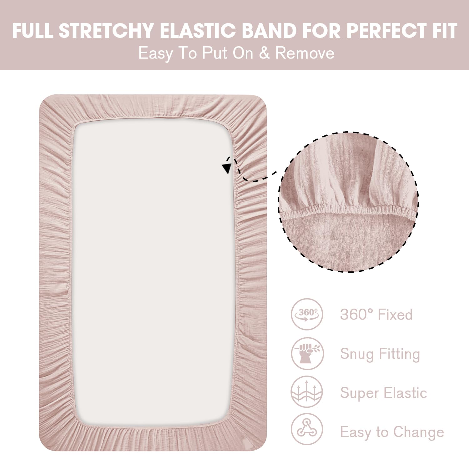 FULL STRETCHY ELASTIC BAND FOR PERFECT FIT  
Easy To Put On & Remove  

360° Fixed  
Snug Fitting  
Super Elastic  
Easy to Change