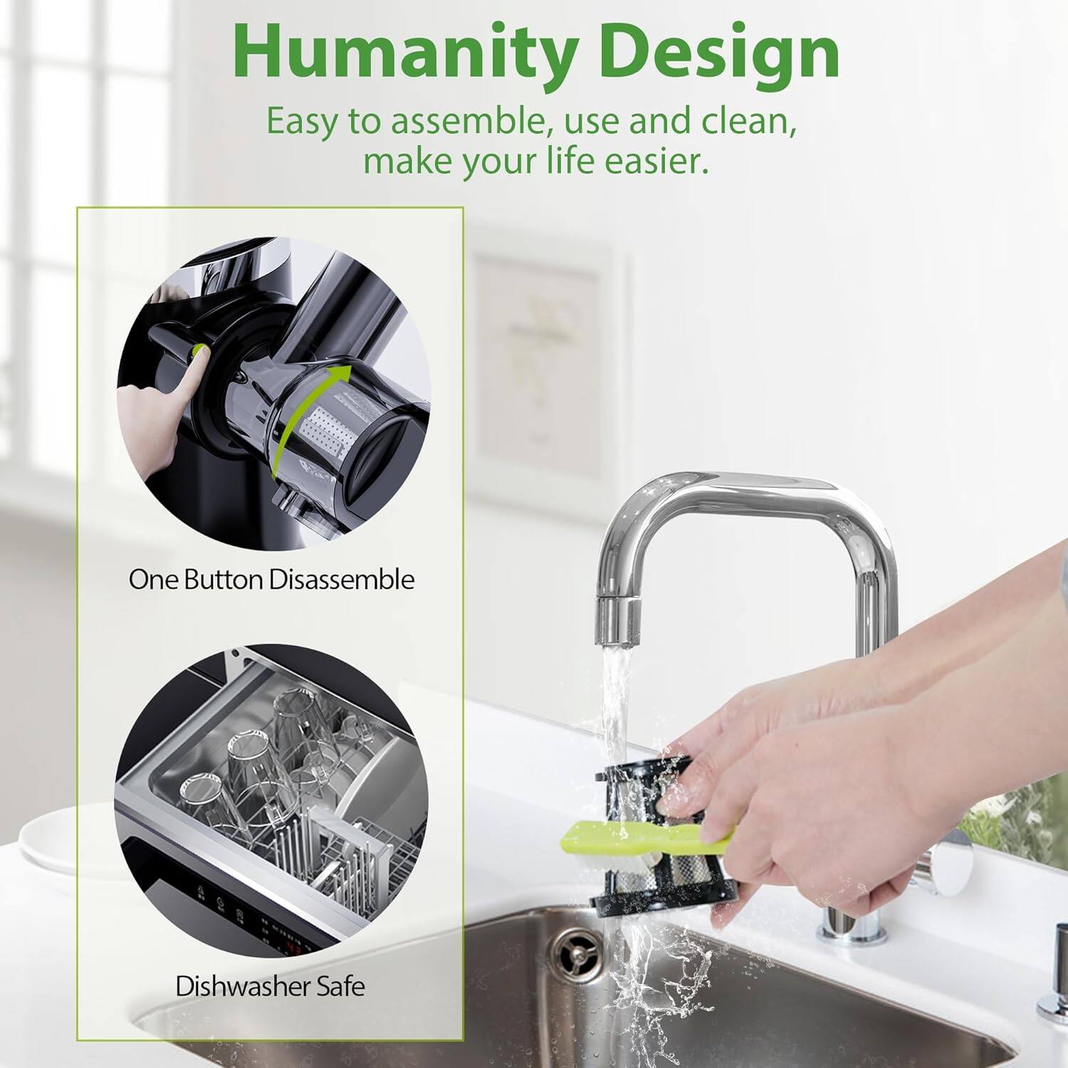 Humanity Design

Easy to assemble, use and clean, make your life easier.

One Button Disassemble

Dishwasher Safe