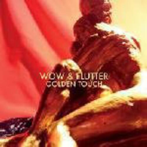 Wow & Flutter - Golden Touch  - VINYL LP price history on PriceWatchPro