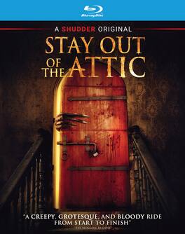 Stay Out of the Attic - BLU-RAY