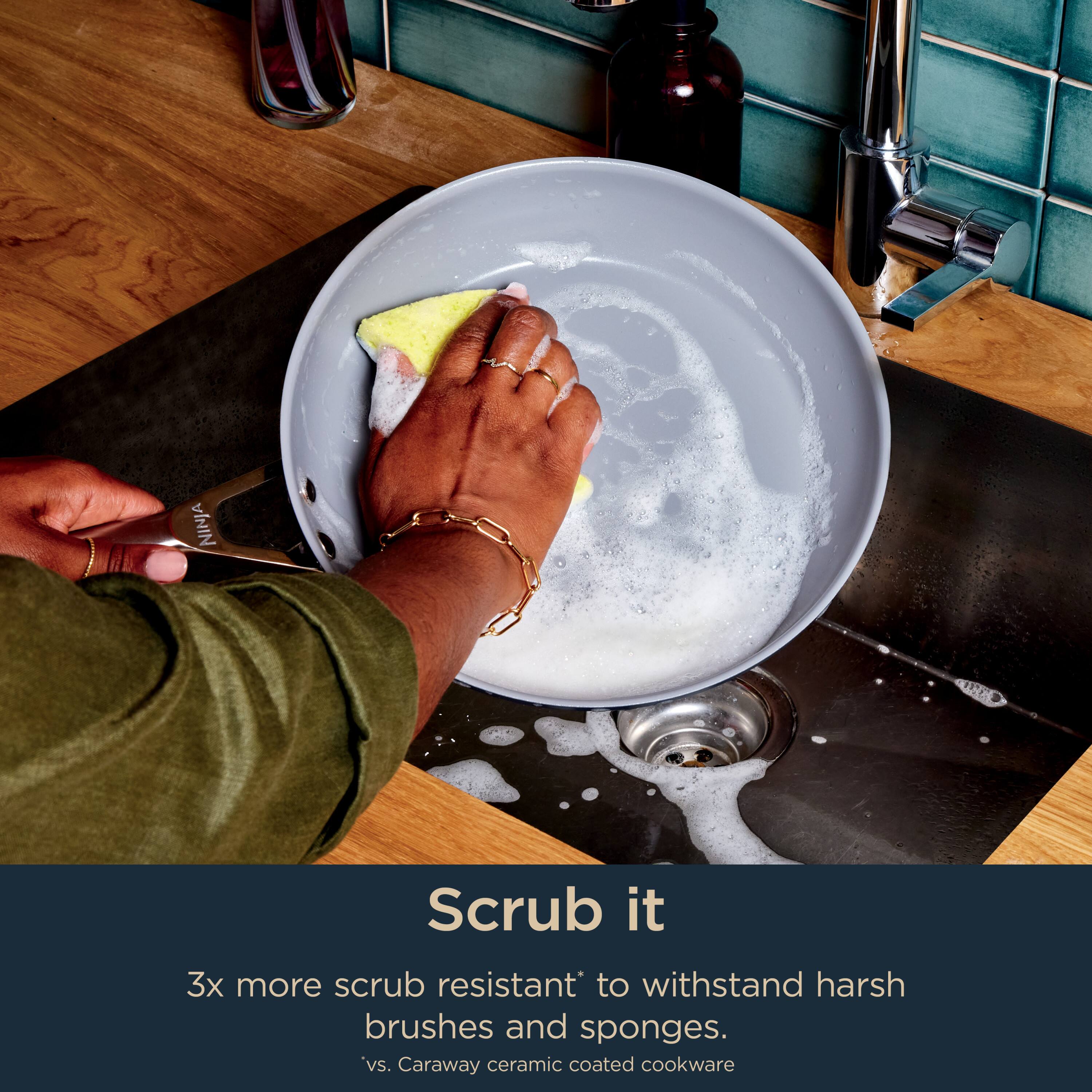 Scrub it

3x more scrub resistant* to withstand harsh brushes and sponges.

*vs. Caraway ceramic coated cookware