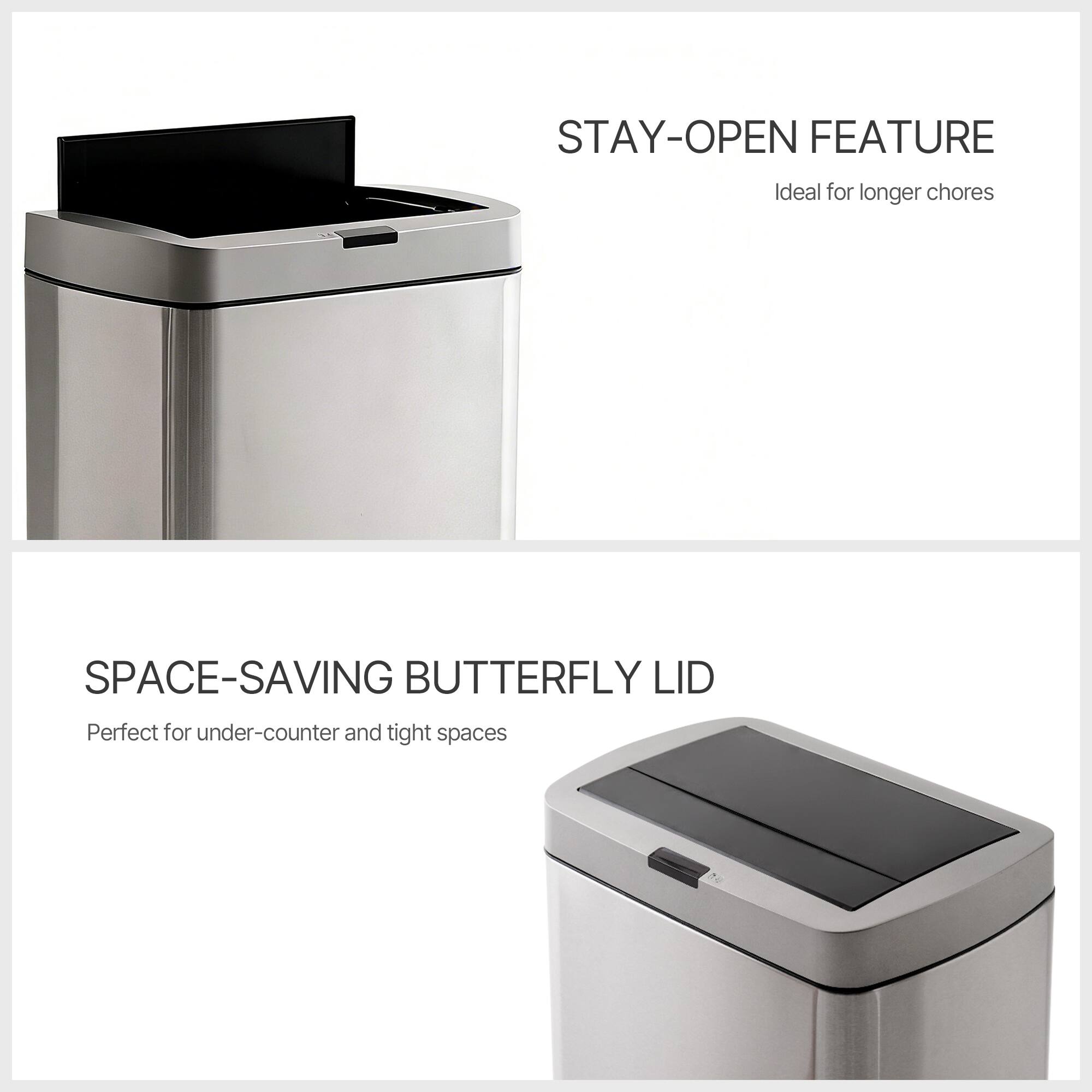 STAY-OPEN FEATURE  
Ideal for longer chores  

SPACE-SAVING BUTTERFLY LID  
Perfect for under-counter and tight spaces