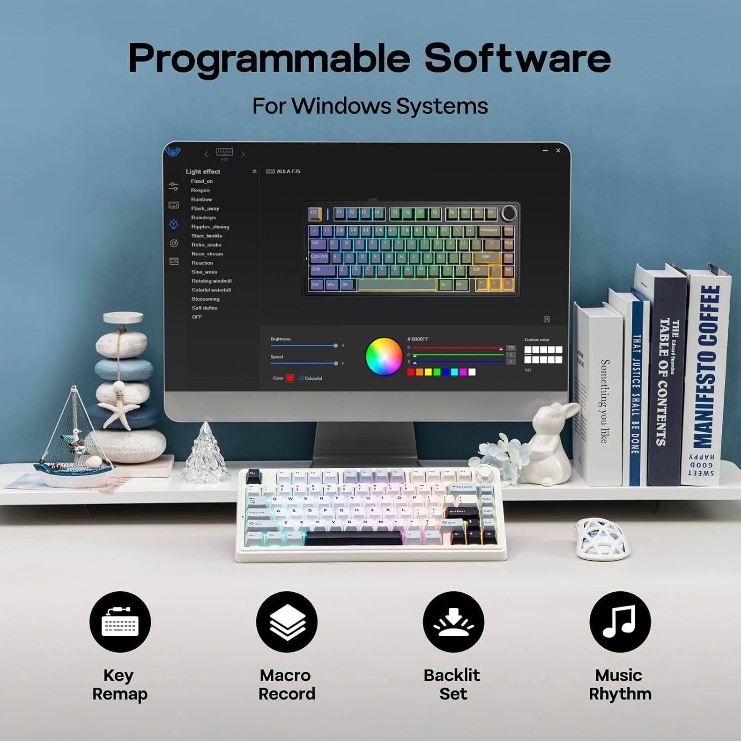 Programmable Software For Windows Systems

Light effect
- Fespire
- Hasev
- Floot
- Rumdope
- Rppix_shining
- Seas
- eboake
- eoo
- Ruting
- ANS
- Sul
- THF
- MEAFR
- ing
- Cabe
- 1
- 1
- 2

Something you like
THAT JUSTICE SHALL BE DONE
TABLE THE COFFEE OF
SdwondSaonion
CONTENTS MANIFESTO
HAPPY GOOD SWEET

Key Remap
Macro Record
Backlit Set
Music Rhythm