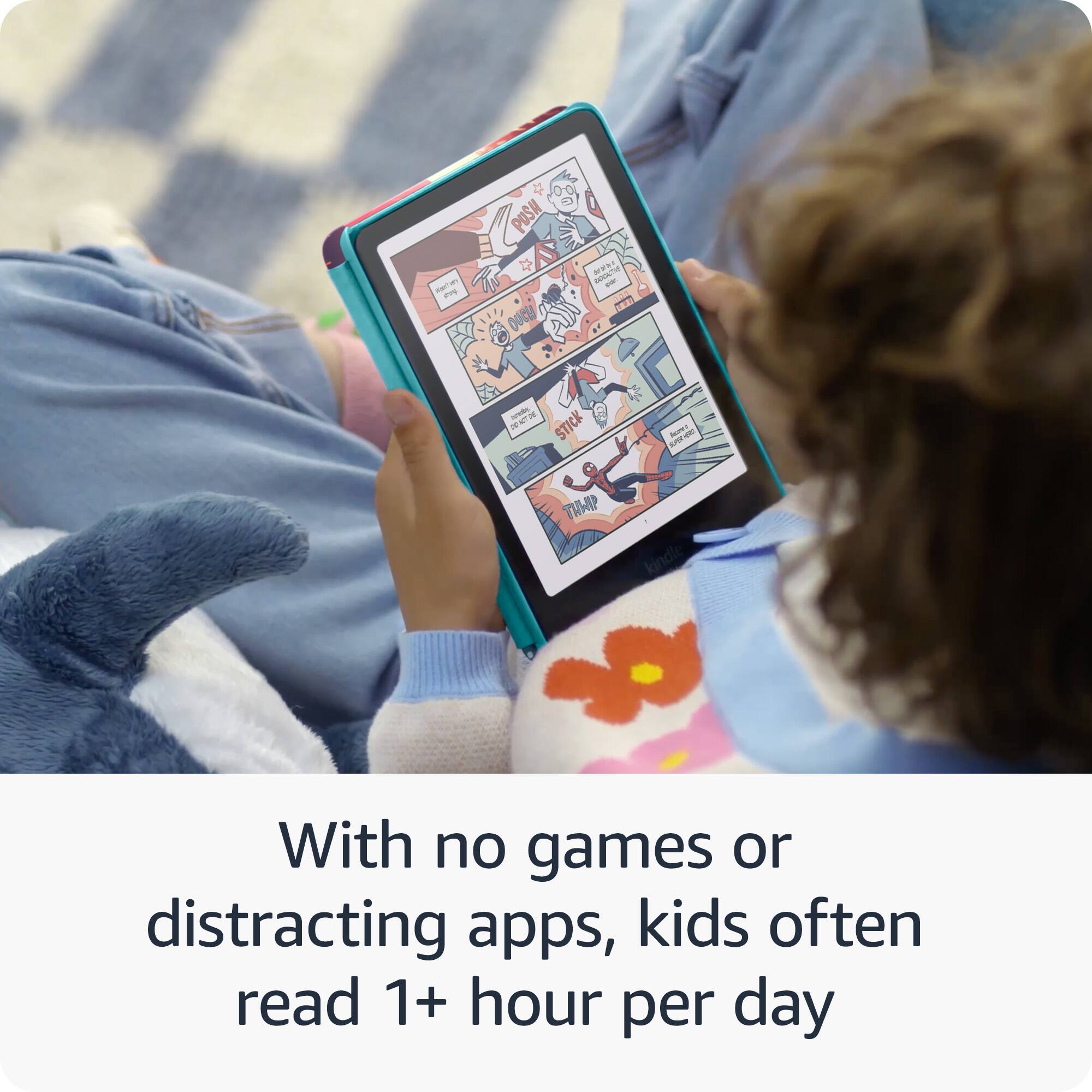 sara P  POSH WW - - a OUCH - N2 - - - STICK A SP N s THHIP kindle With no games or distracting apps, kids often read 1+ hour per day
