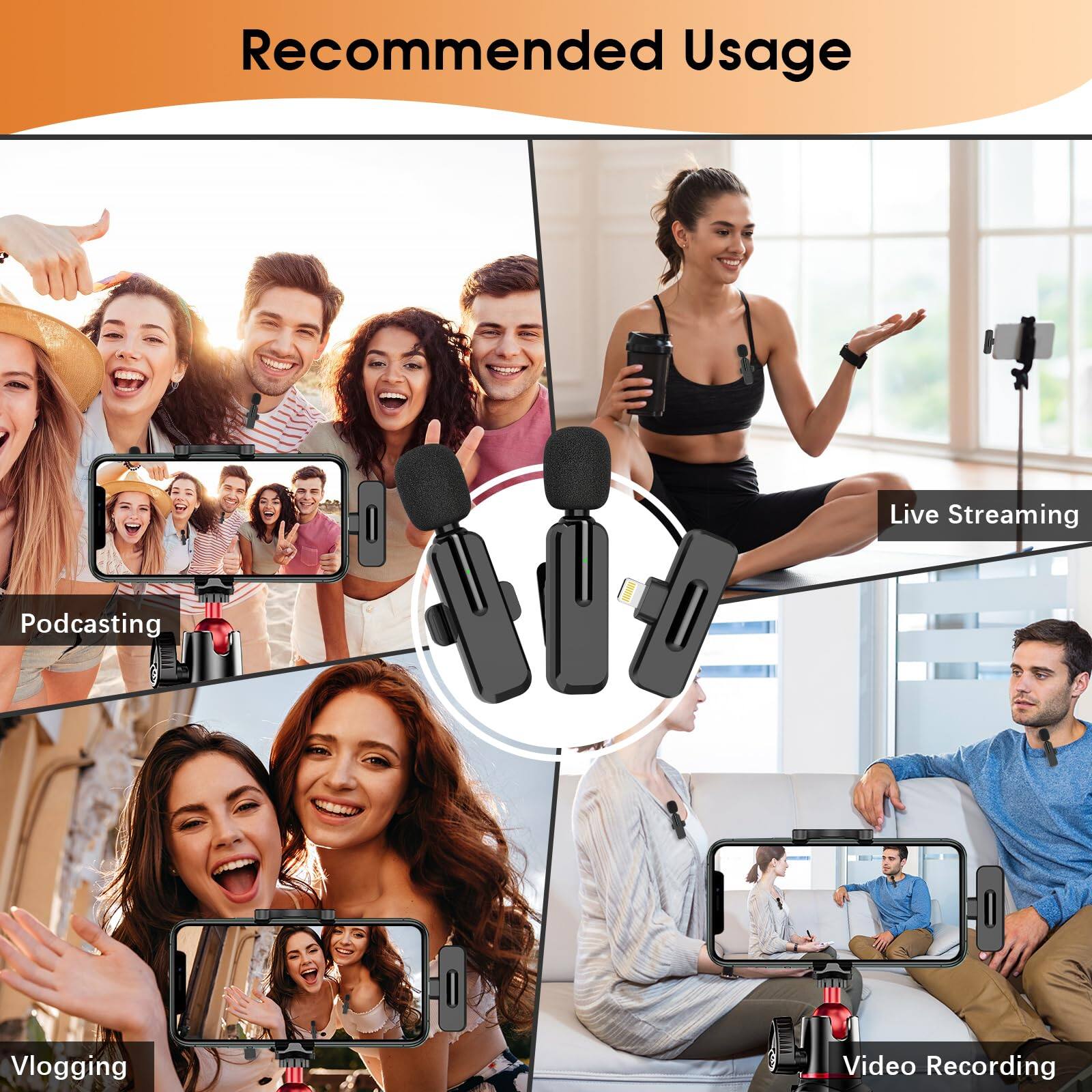 Recommended Usage

- Live Streaming
- Podcasting
- Vlogging
- Video Recording