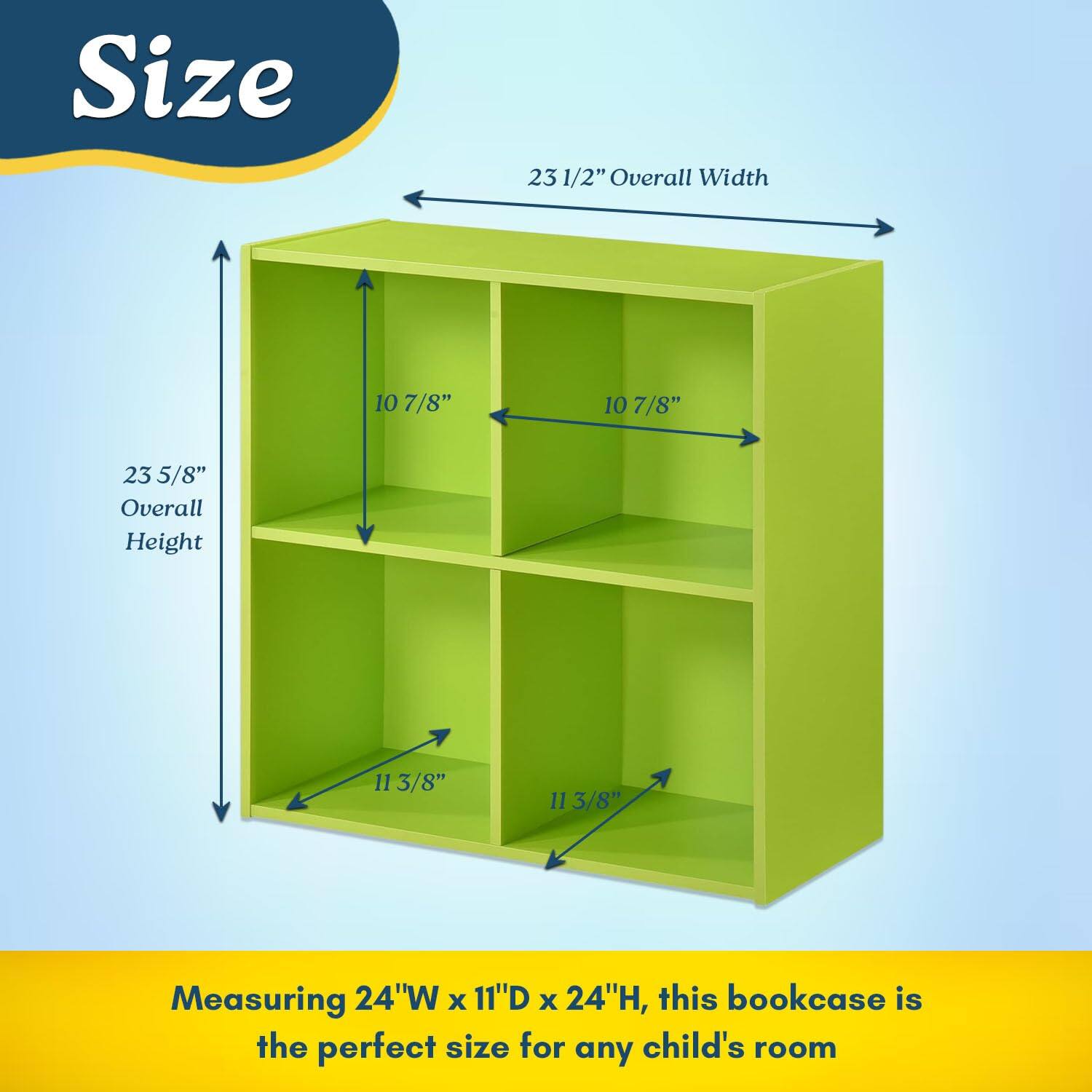 Size

23 1/2" Overall Width

23 5/8" Overall Height

10 7/8"

11 3/8"

Measuring 24"W x 11"D x 24"H, this bookcase is the perfect size for any child's room