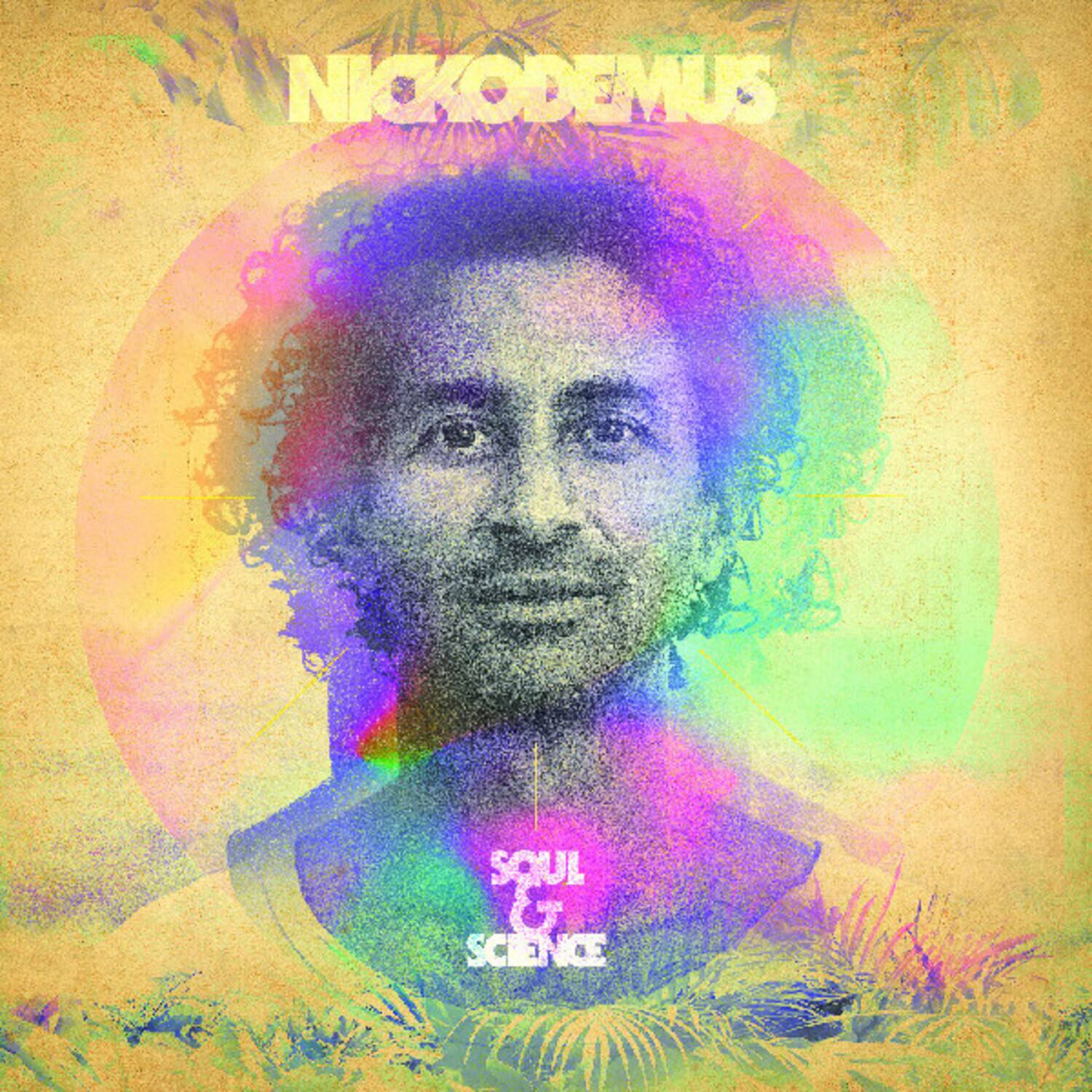 NICKODEMUS  
SOUL & SCIENCE