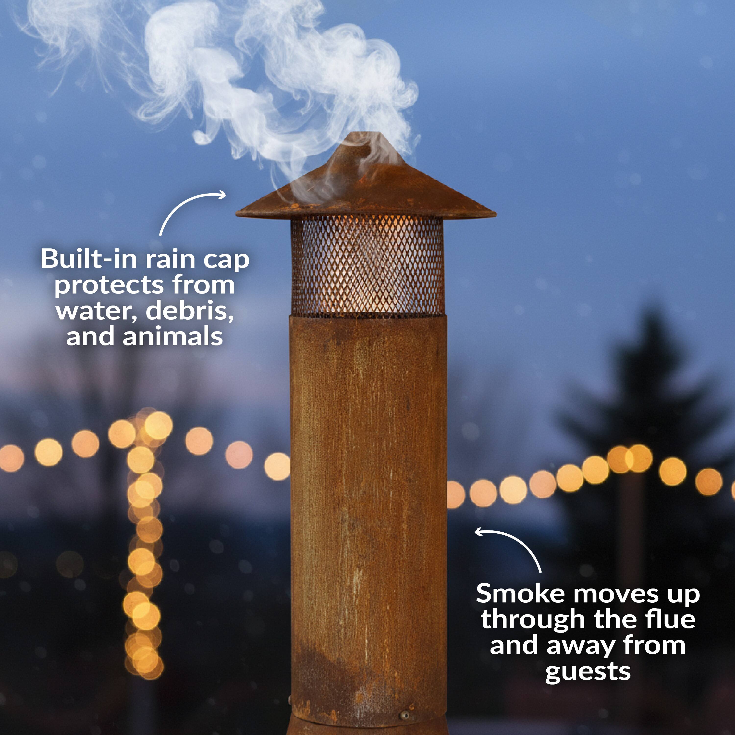 Built-in rain cap protects from water, debris, and animals

Smoke moves up through the flue and away from guests