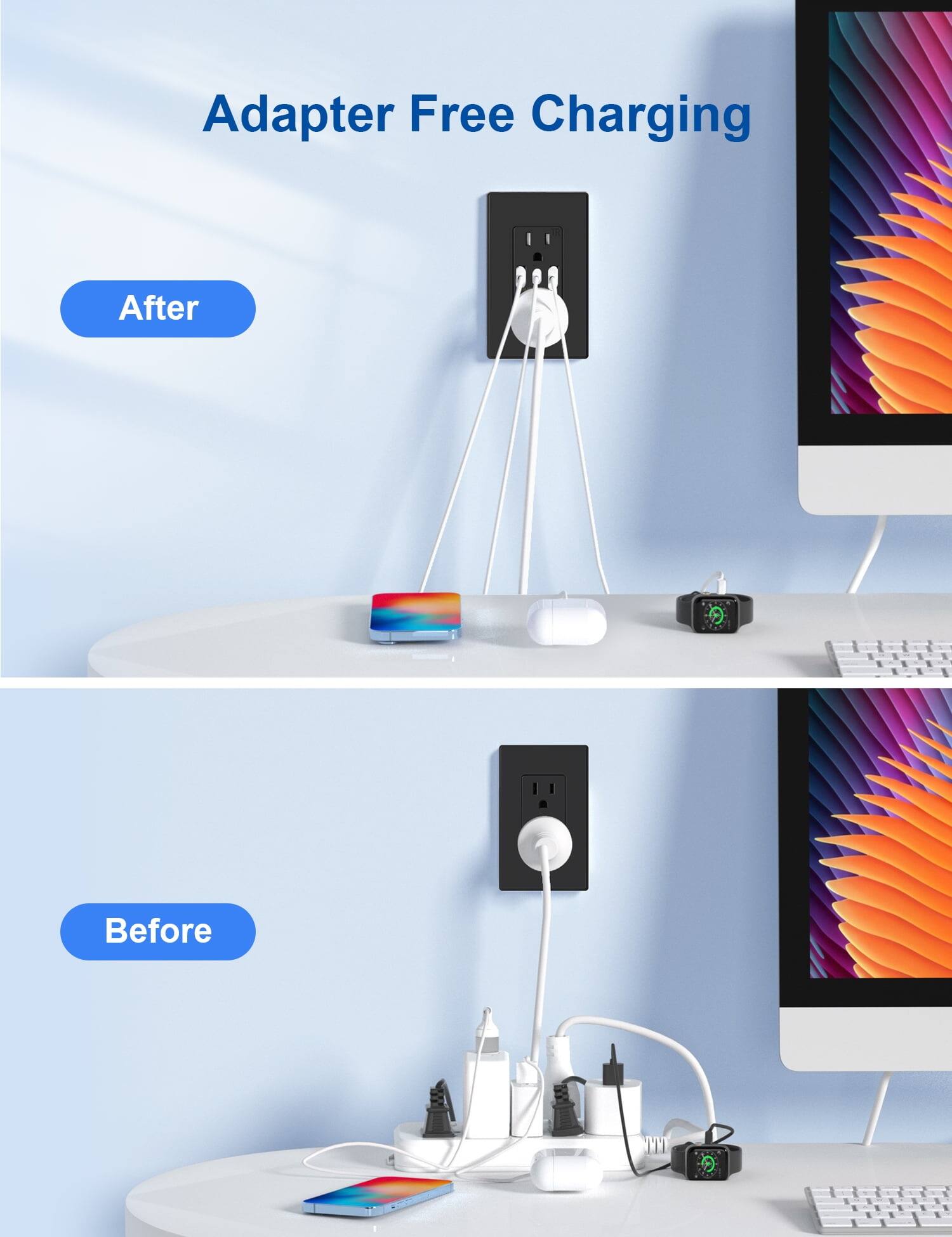 Adapter Free Charging

After

Before