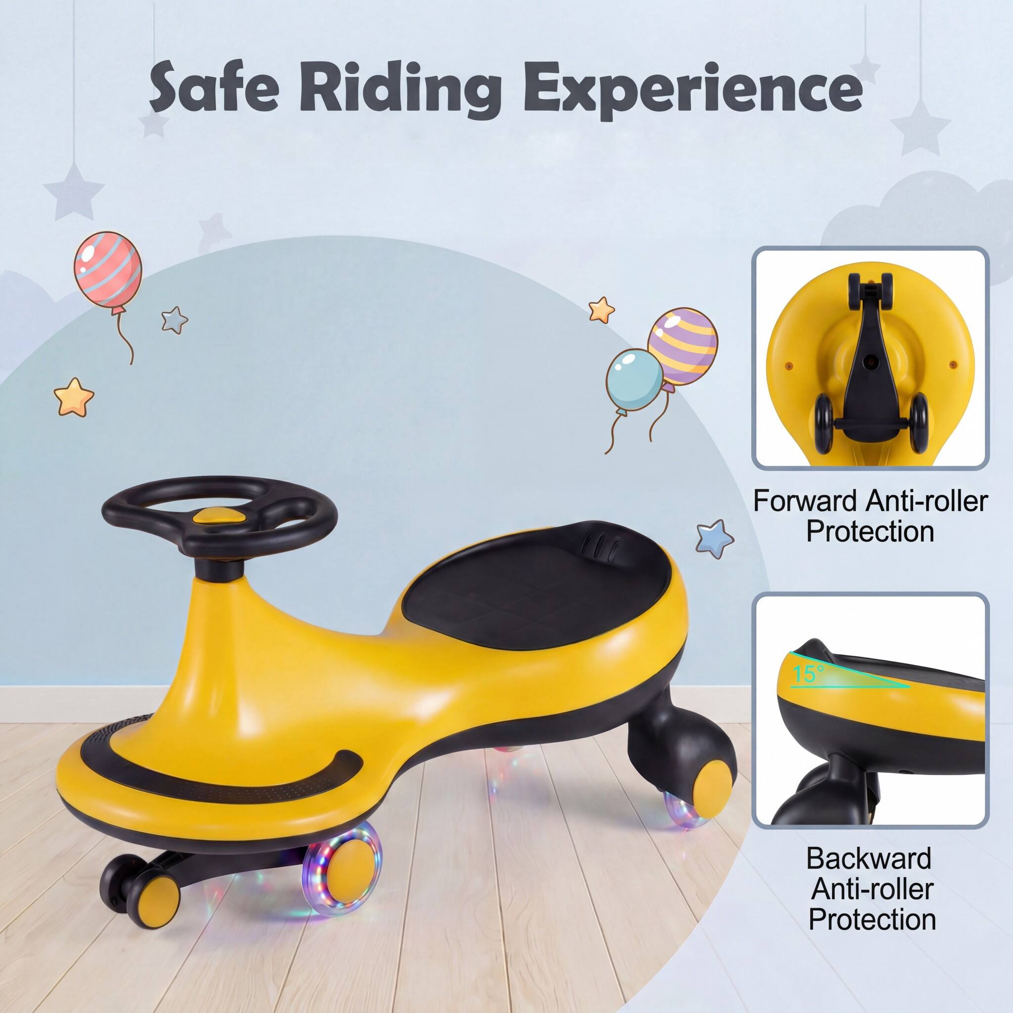 Safe Riding Experience  
Forward Anti-roller Protection  
Backward Anti-roller Protection