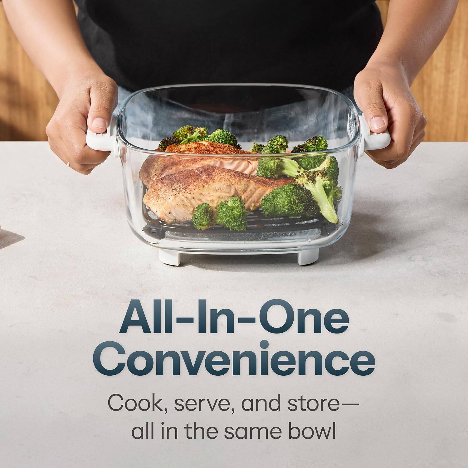 All-In-One Convenience  
Cook, serve, and store—  
all in the same bowl