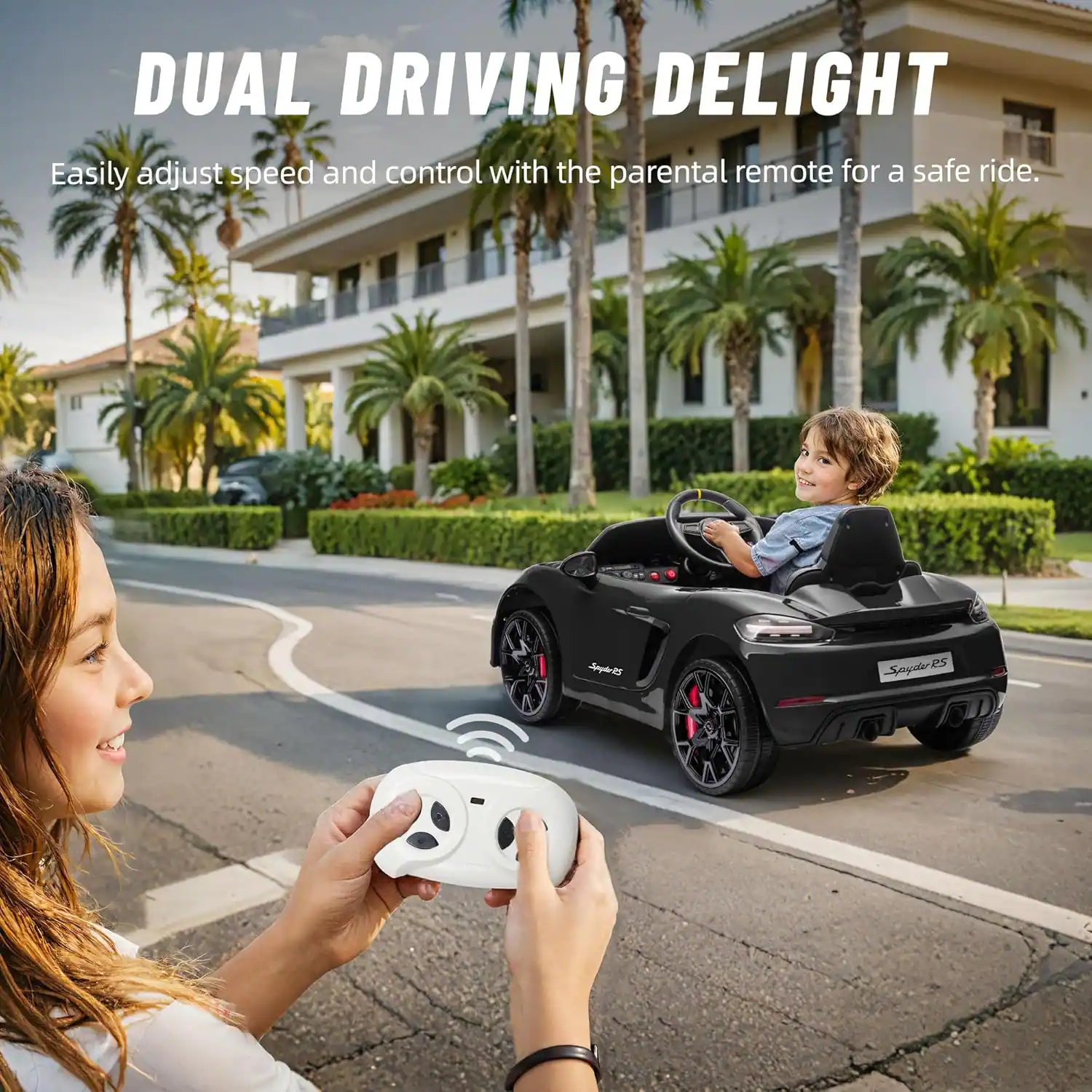 DUAL DRIVING DELIGHT  
Easily adjust speed and control with the parental remote for a safe ride.