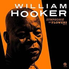 William Hooker - Symphonie Of Flowers - VINYL LP