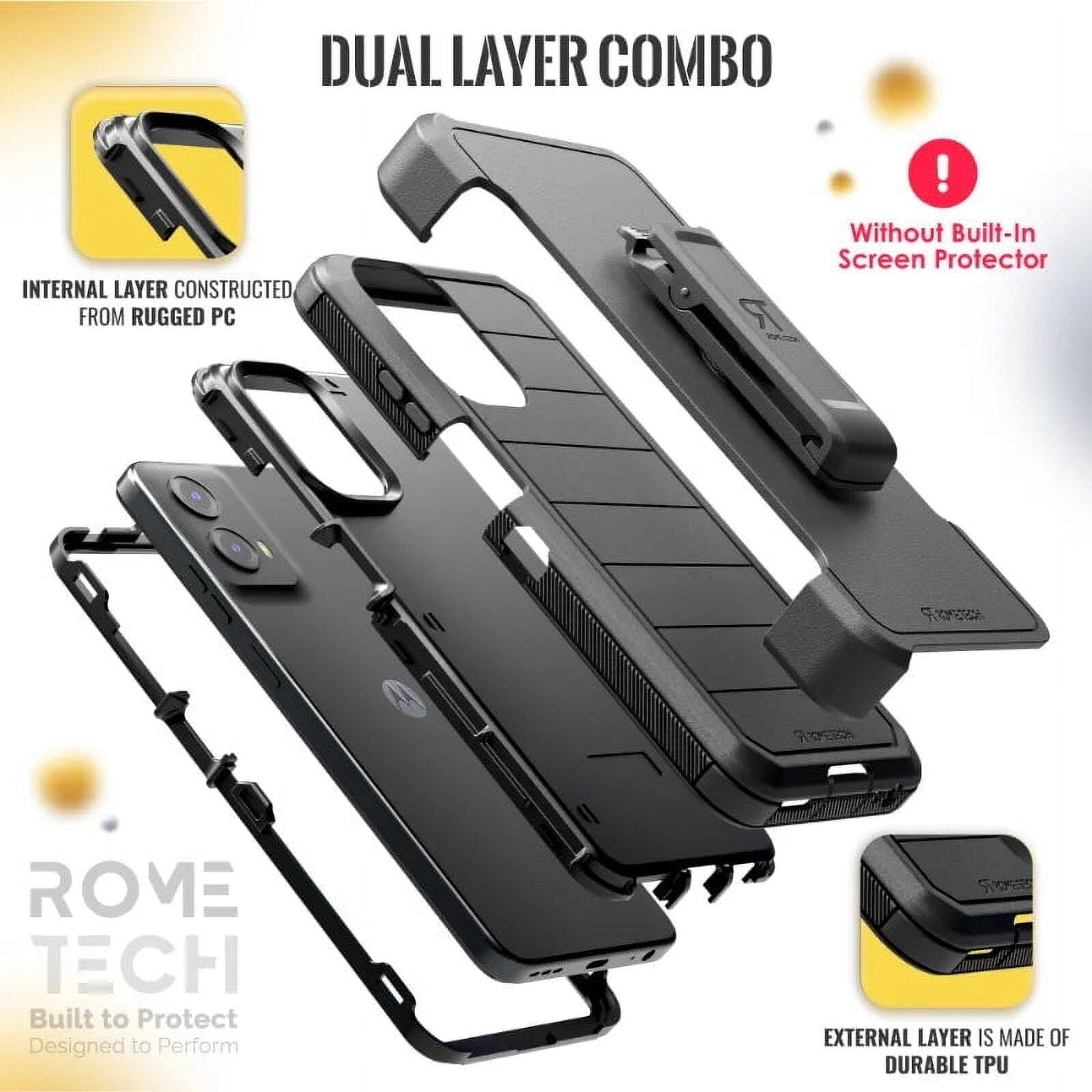 DUAL LAYER COMBO

INTERNAL LAYER CONSTRUCTED FROM RUGGED PC

EXTERNAL LAYER IS MADE OF DURABLE TPU

Without Built-In Screen Protector

ROME TECH
Built to Protect
Designed to Perform