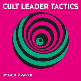 Paul Draper - Cult Leader Tactics - Picture Disc - VINYL LP