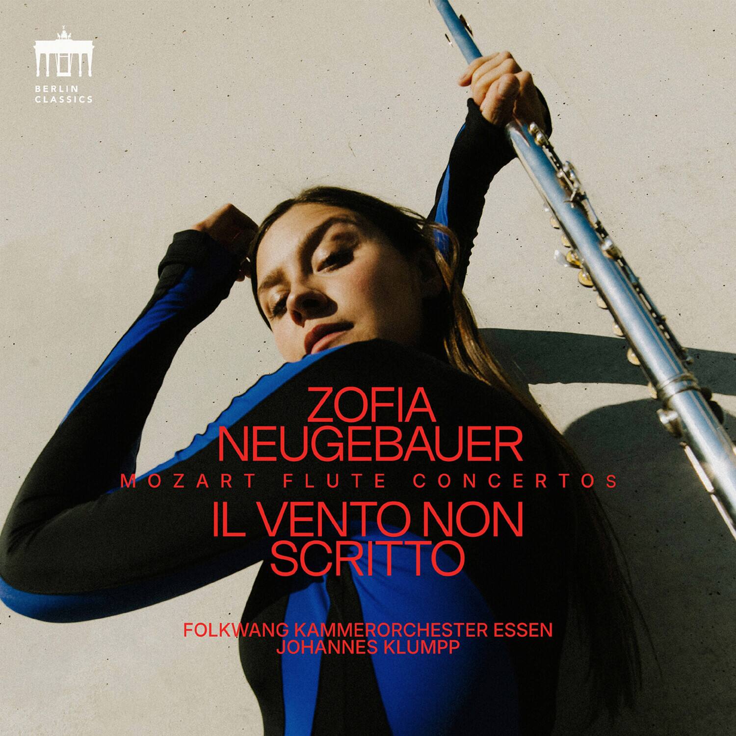 BERLIN CLASSICS  
ZOFIA NEUGEBAUER  
MOZART FLUTE CONCERTOS  
IL VENTO NON SCRITTO  
FOLKWANG KAMMERORCHESTER ESSEN  
JOHANNES KLUMPP