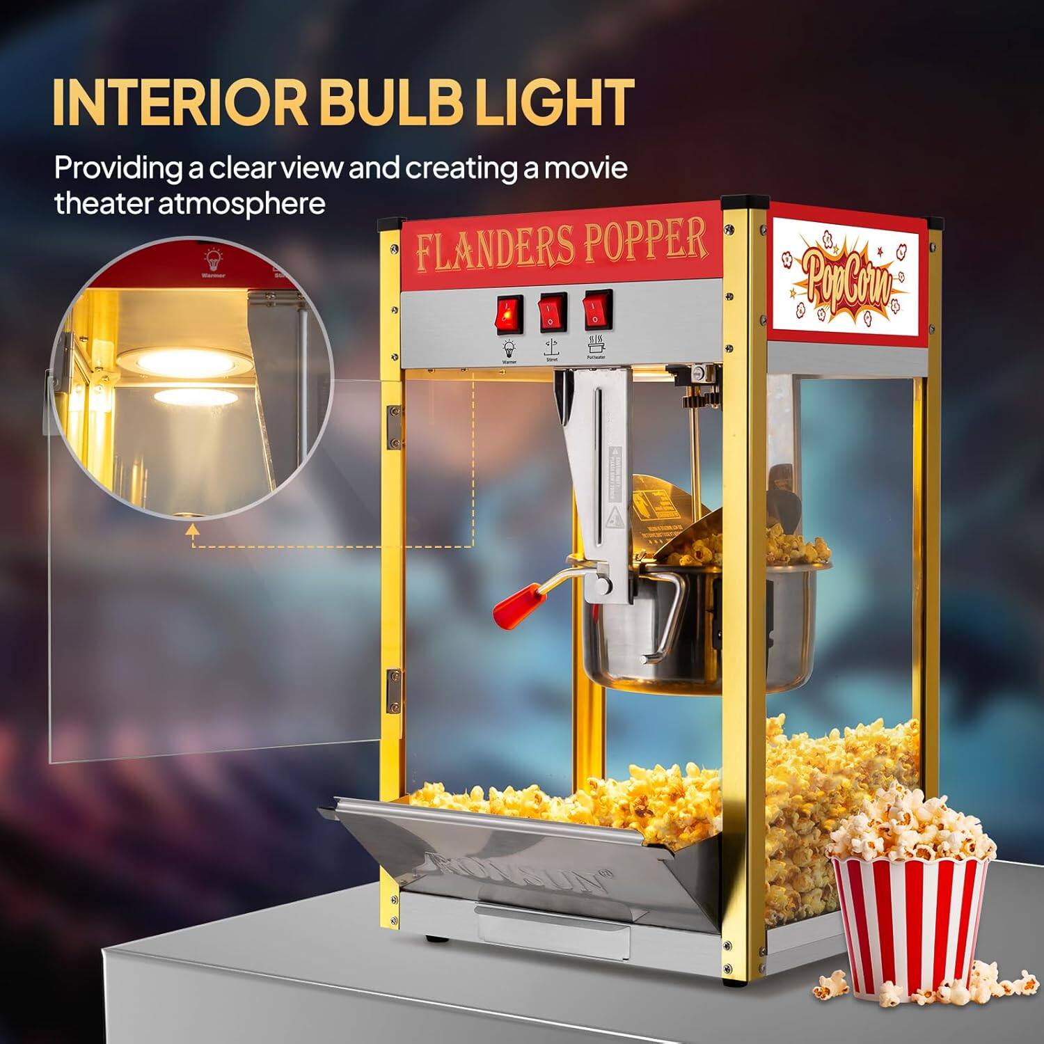 INTERIOR BULB LIGHT  
Providing a clear view and creating a movie theater atmosphere  

FLANDERS POPPER