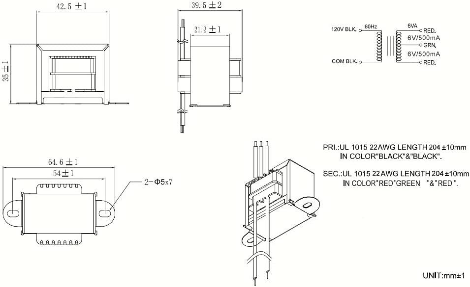 42.5 ±1  
39.5 ±2  
35 ±1  
21.2 ±1  
64.6 ±1  
54 ±1  
2-5x7  

120V BLK. 60Hz  
COM BLK.  
6VA  
6V/500mA  
GRN.  
6V/500mA  
RED.  

PRI.: UL 1015 22AWG LENGTH 204 ±10mm IN COLOR "BLACK" & "BLACK".  
SEC.: UL 1015 22AWG LENGTH 204 ±10mm IN COLOR "RED" & "GREEN" & "RED".  

UNIT: mm ±1